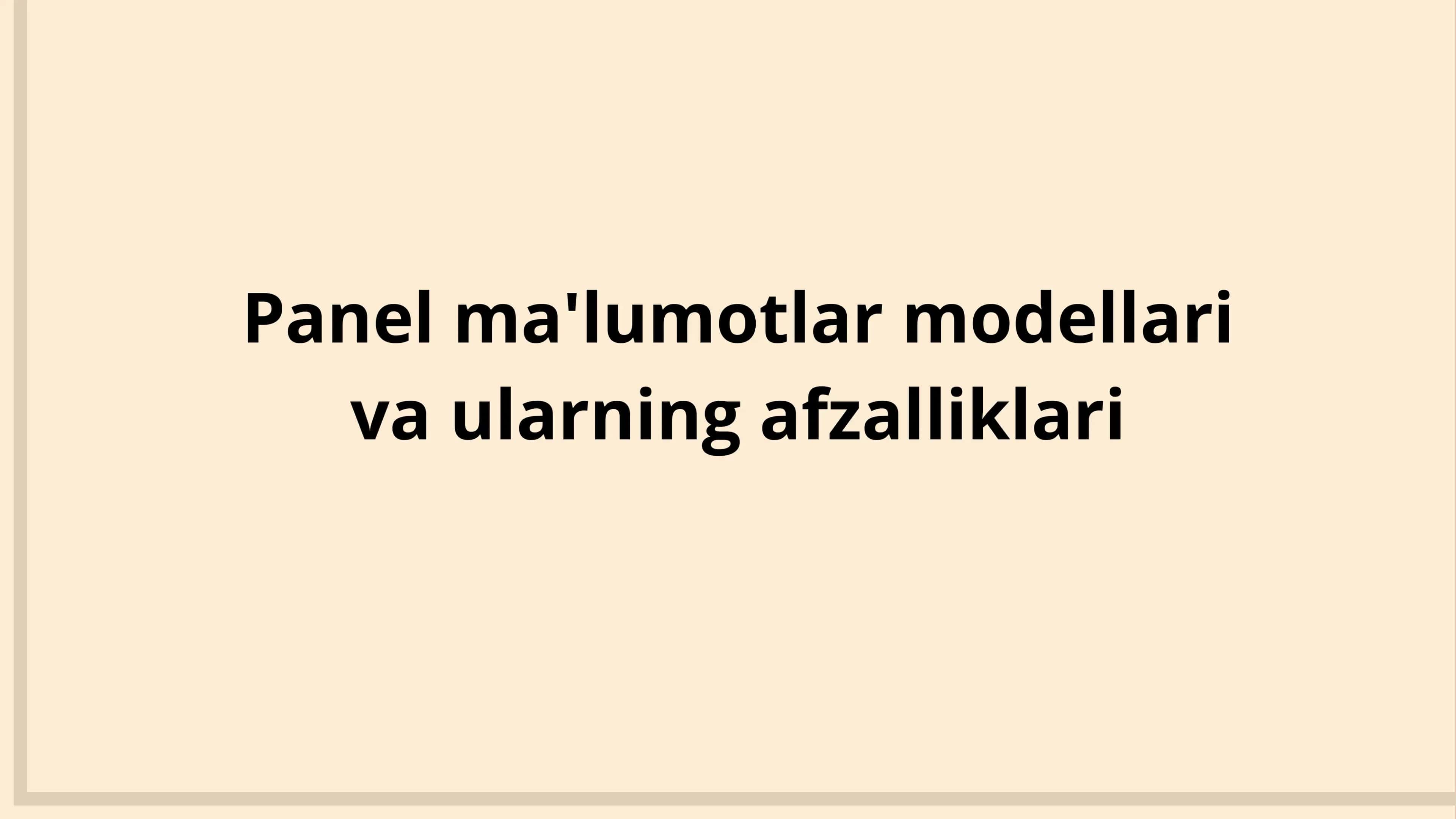 Panel ma'lumotlar modellari