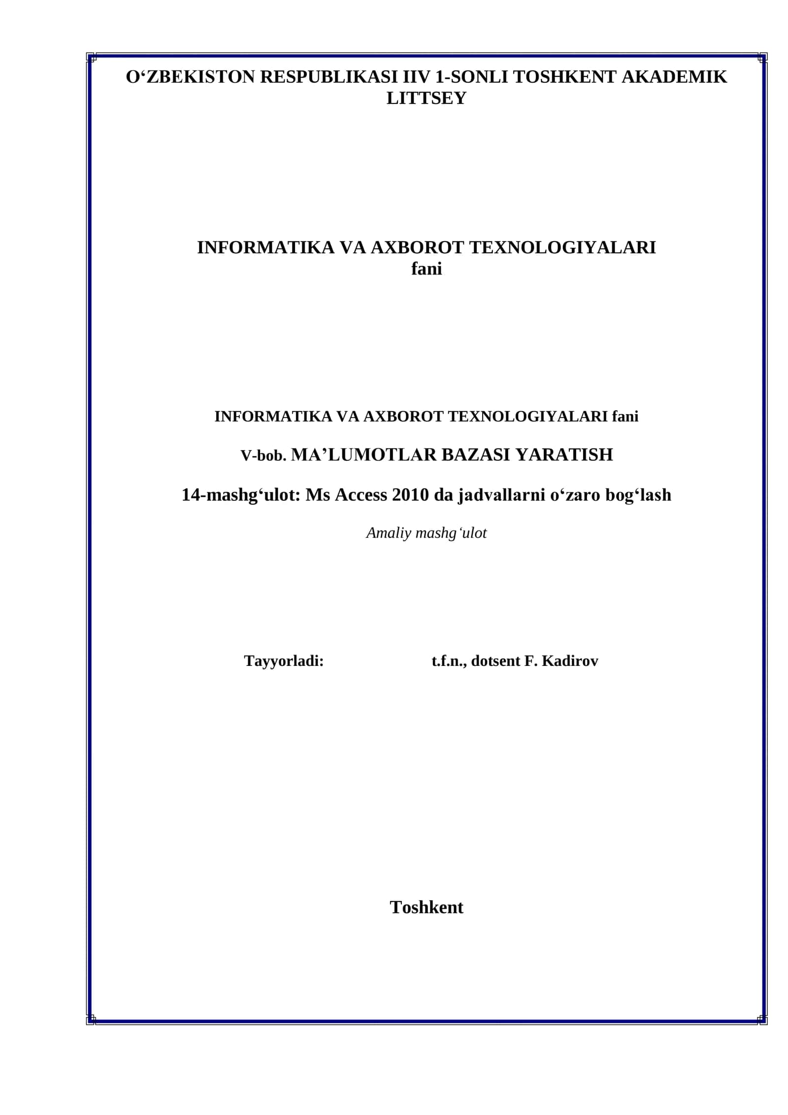 Ms Access 2010 da jadvallarni o‘zaro bog‘lash