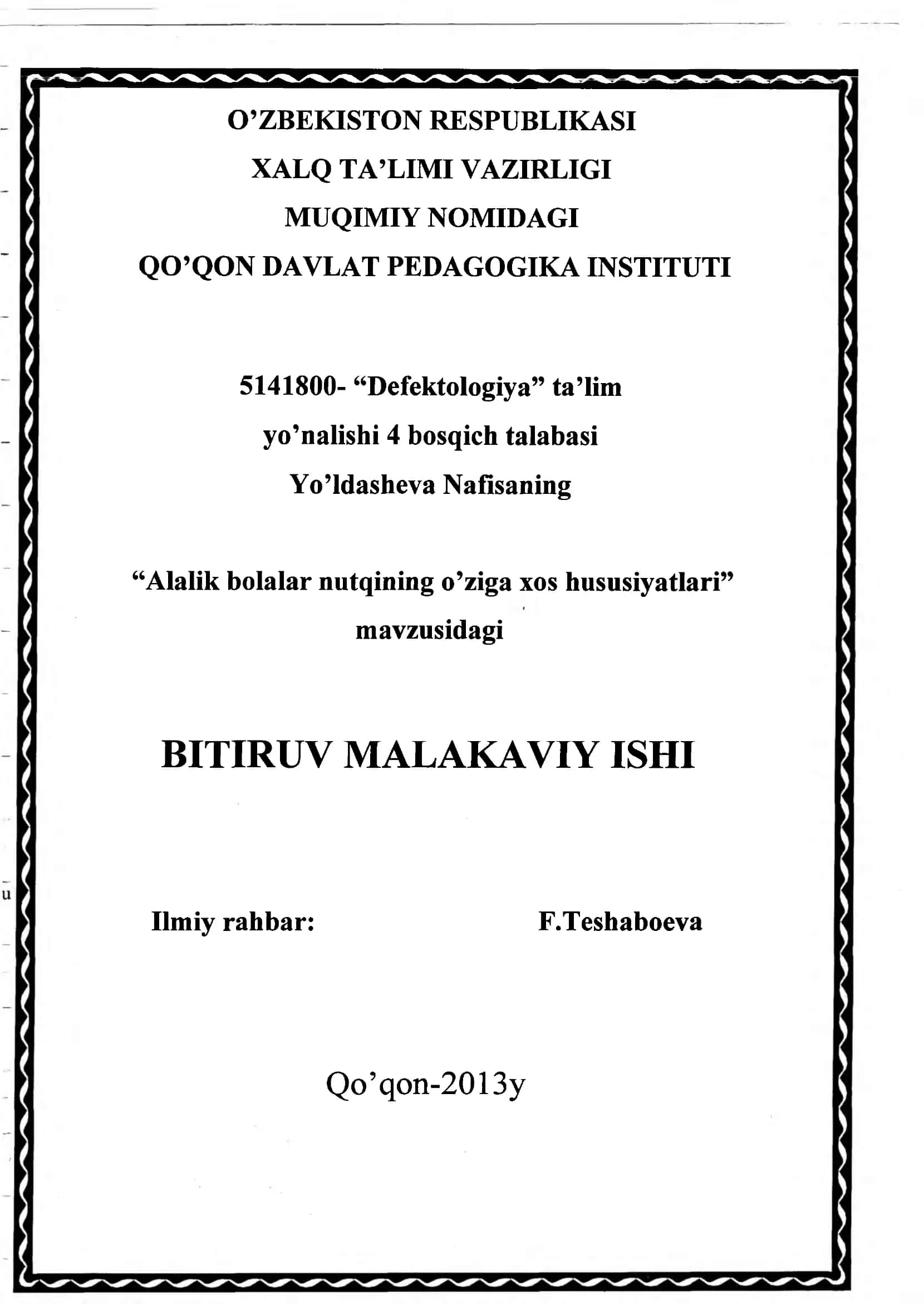 "Alalik bolalar nutqining o’ziga xos hususiyatlari"