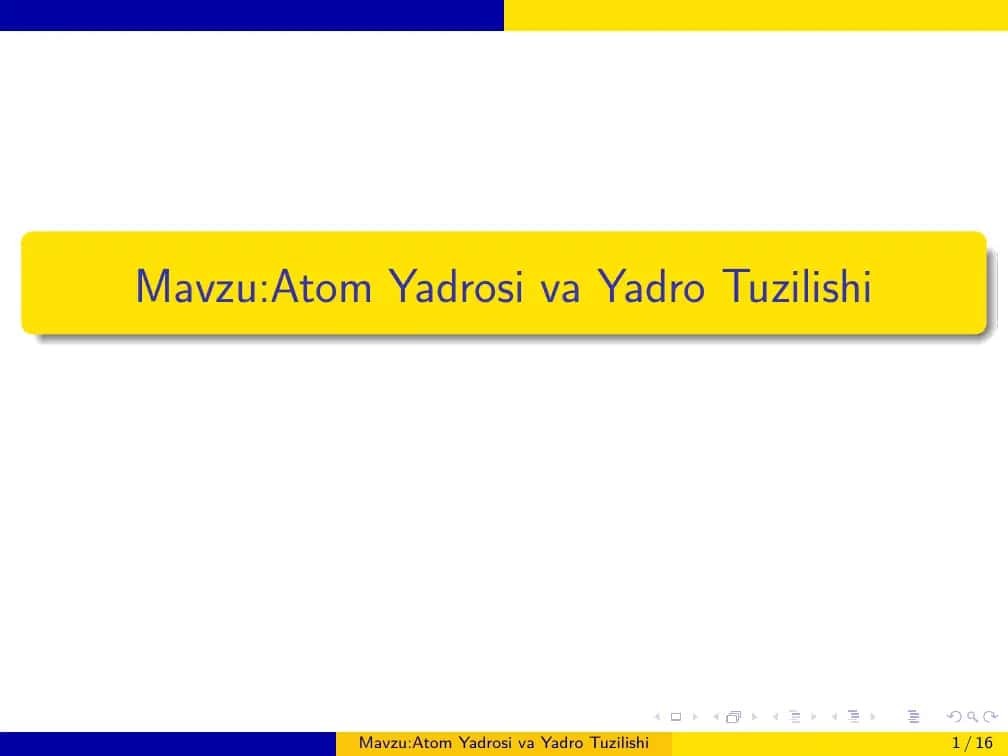 Atom Yadrosi va Yadro Tuzilishi