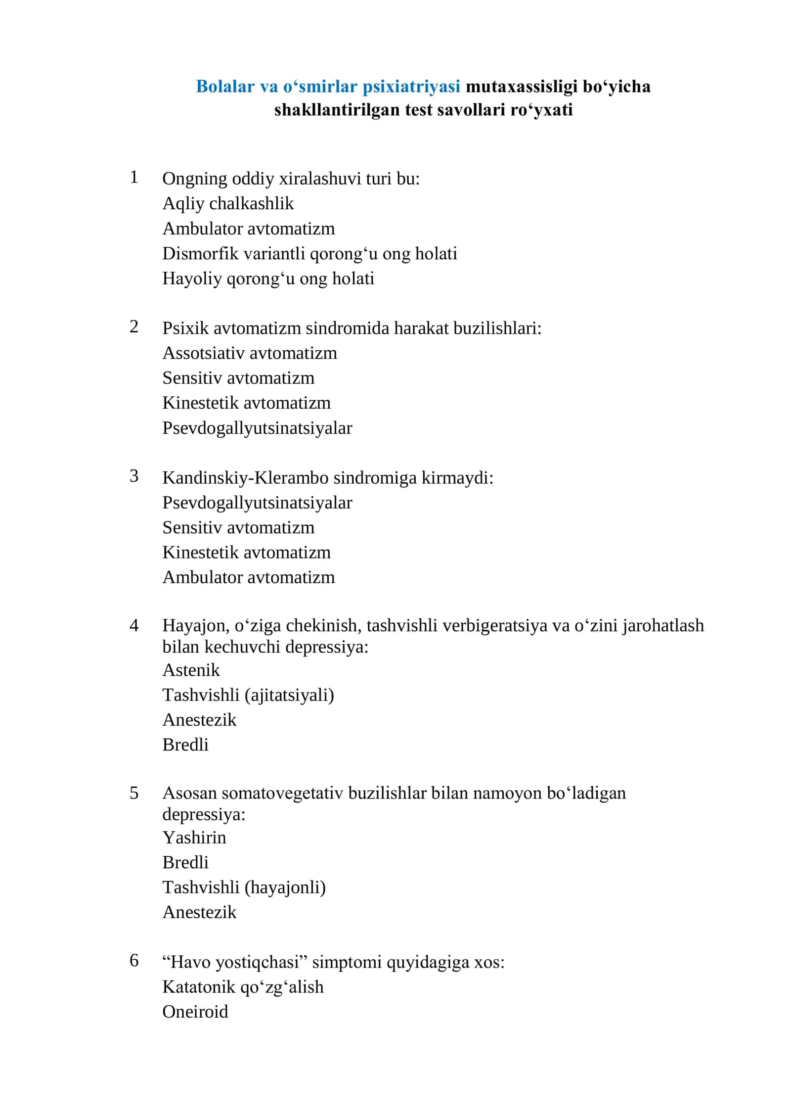 Bolalar va oʻsmirlar psixiatriyasi mutaxassisligi boʻyicha shakllantirilgan test savollari roʻyxati