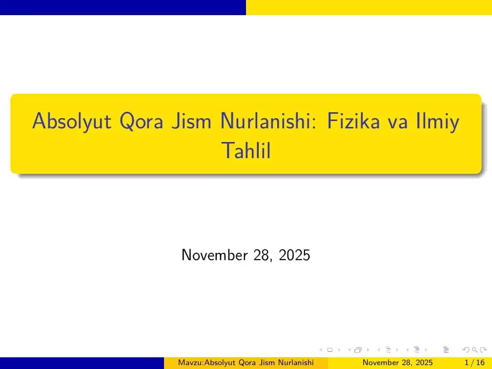 Absolyut Qora Jism Nurlanishi: Fizika va Ilmiy Tahlil