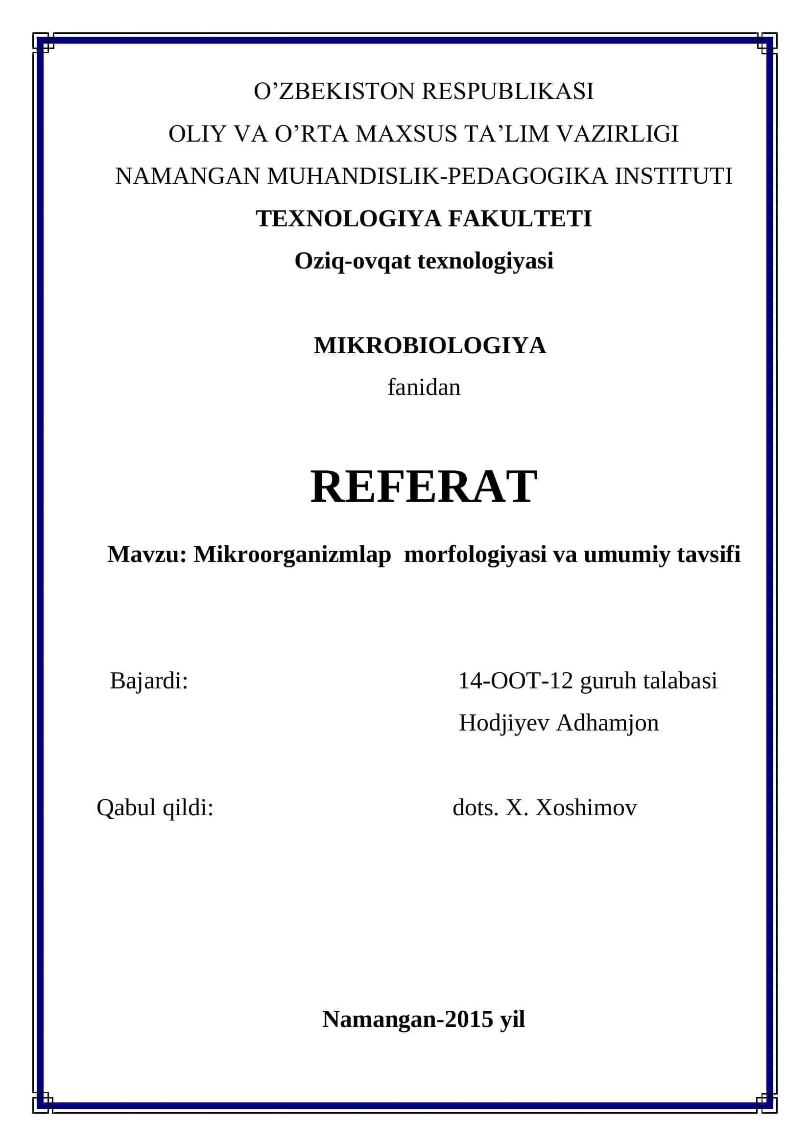 Mikroorganizmlap morfologiyasi va umumiy tavsifi