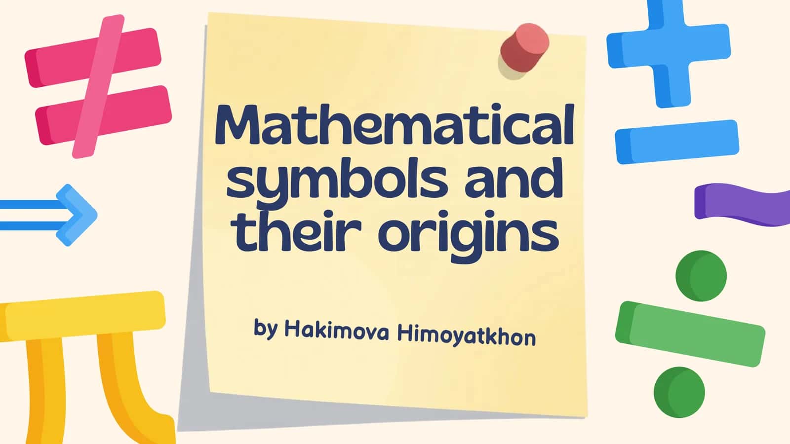 Mathematical symbols and their origins