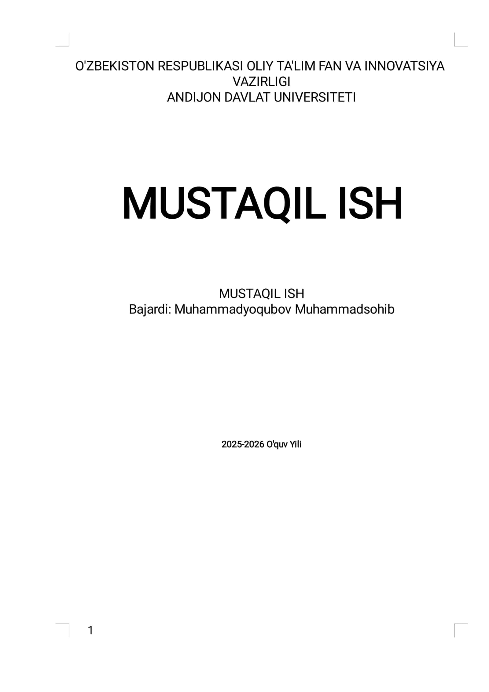 O'ZBEKISTON RESPUBLIKASI OLIY TA'LIM FAN VA INNOVATSIYA VAZIRLIGI ANDIJON DAVLAT UNIVERSITETI MUSTAQIL ISH