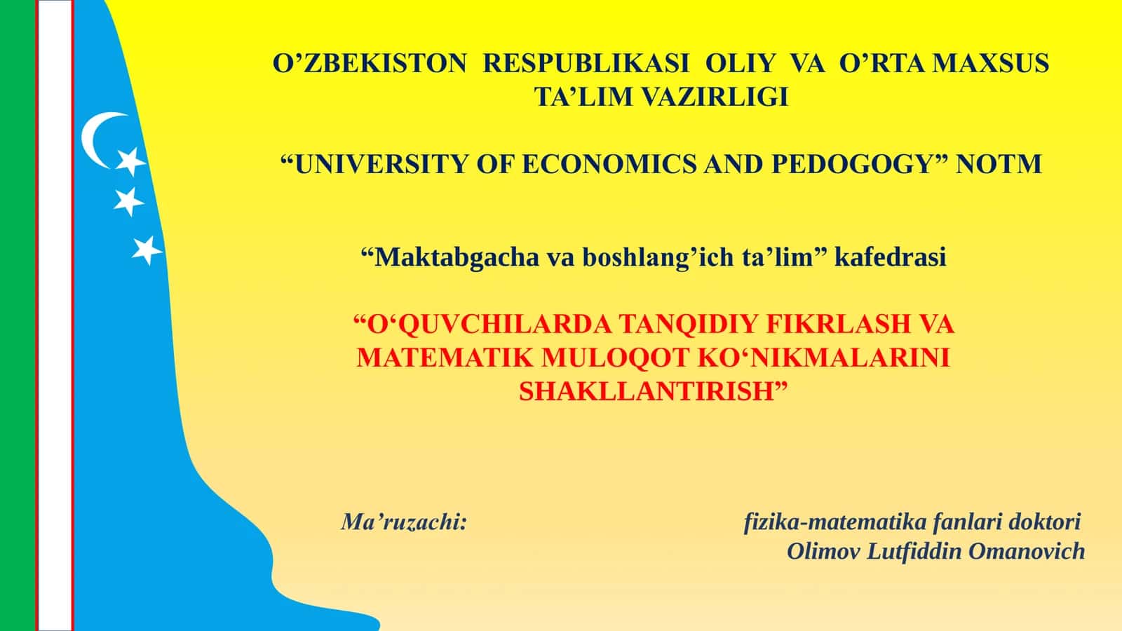 O‘QUVCHILARDA TANQIDIY FIKRLASH VA MATEMATIK MULOQOT KO‘NIKMALARINI SHAKLLANTIRISH