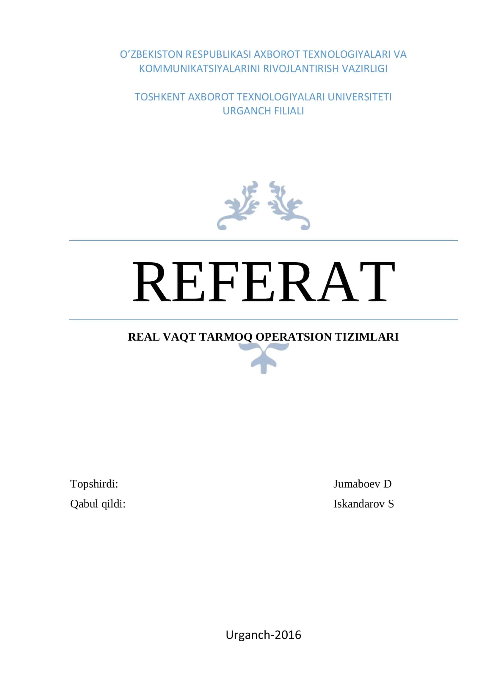 Rеal vaqt Tarmoq Operatsion tizimlari – QNX va uning xususiyatlari