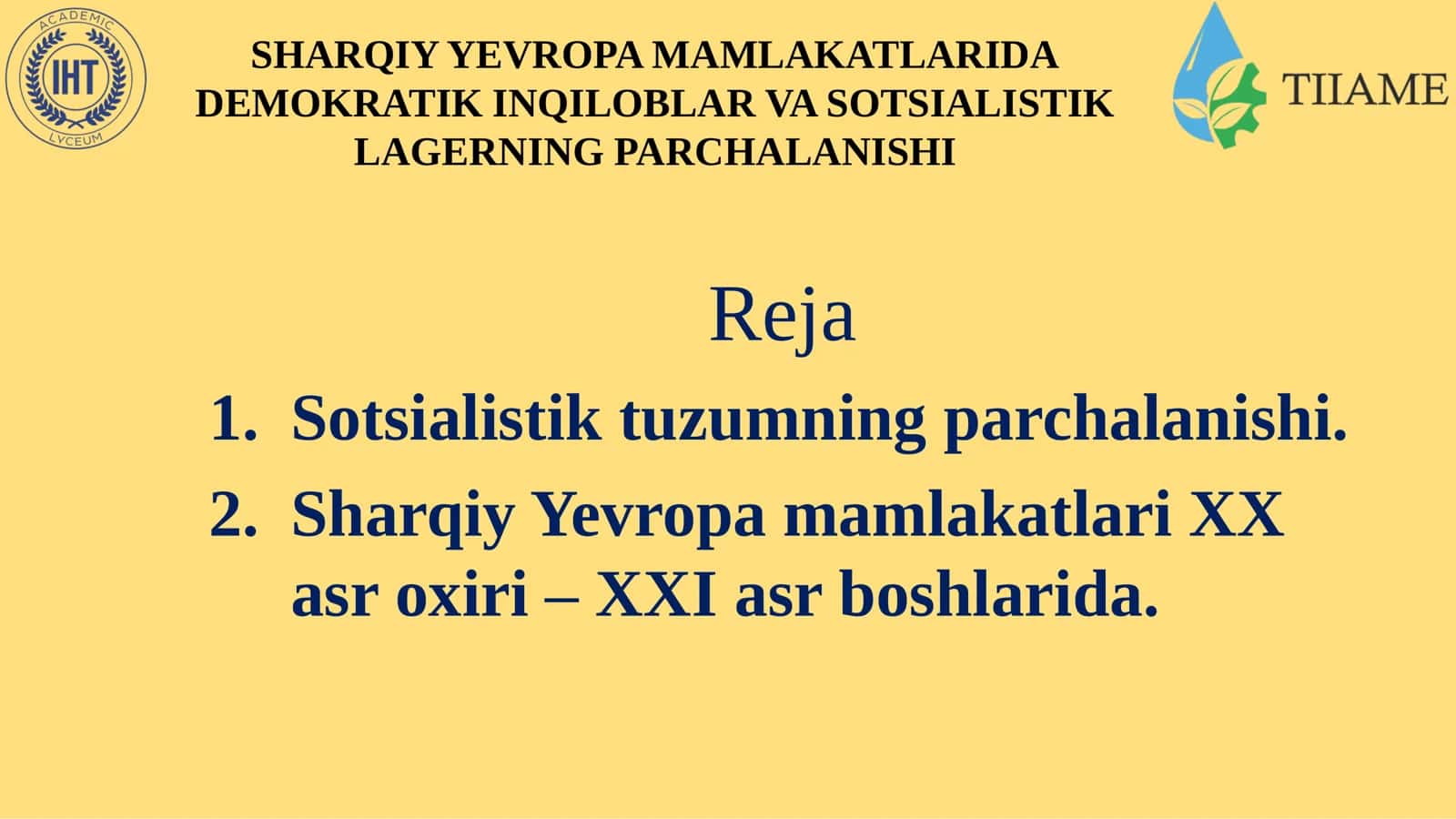 Sharqiy Yevropa Mamlakatlari Demokratik Inqiloblar va Sotsialistik Lagerning Parchalanishi