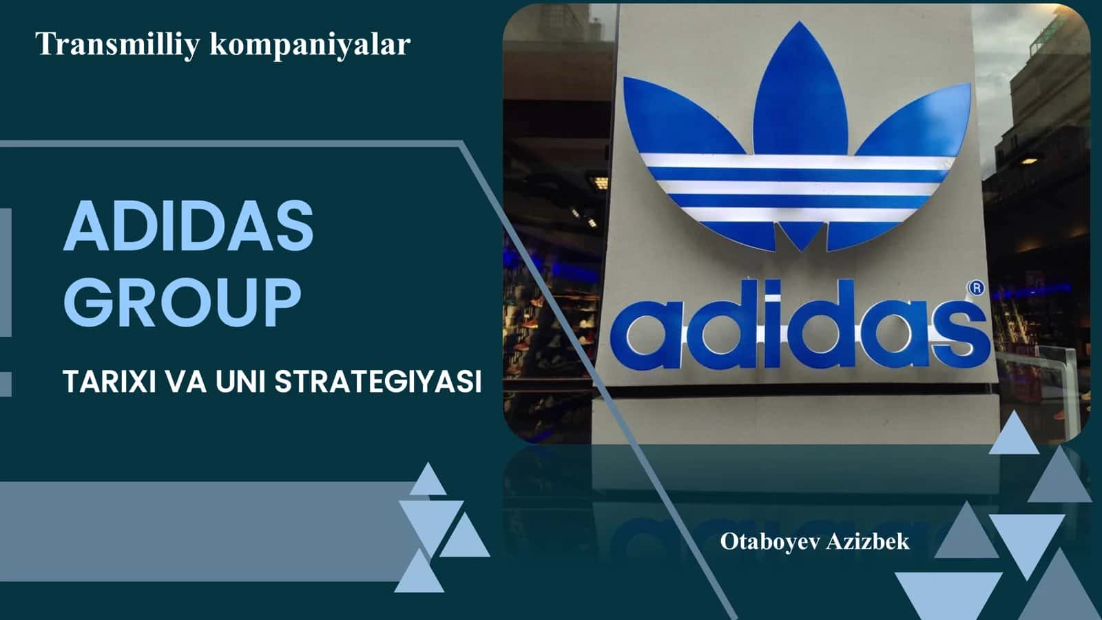Adidas brendi TARIXI VA UNI STRATEGIYASI