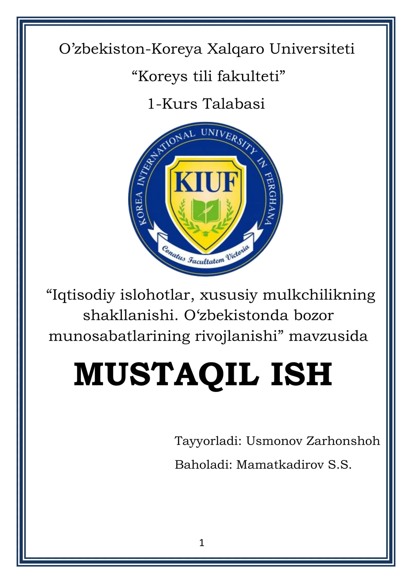 Iqtisodiy islohotlar, xususiy mulkchilikning shakllanishi. O‘zbekistonda bozor munosabatlarining rivojlanishi