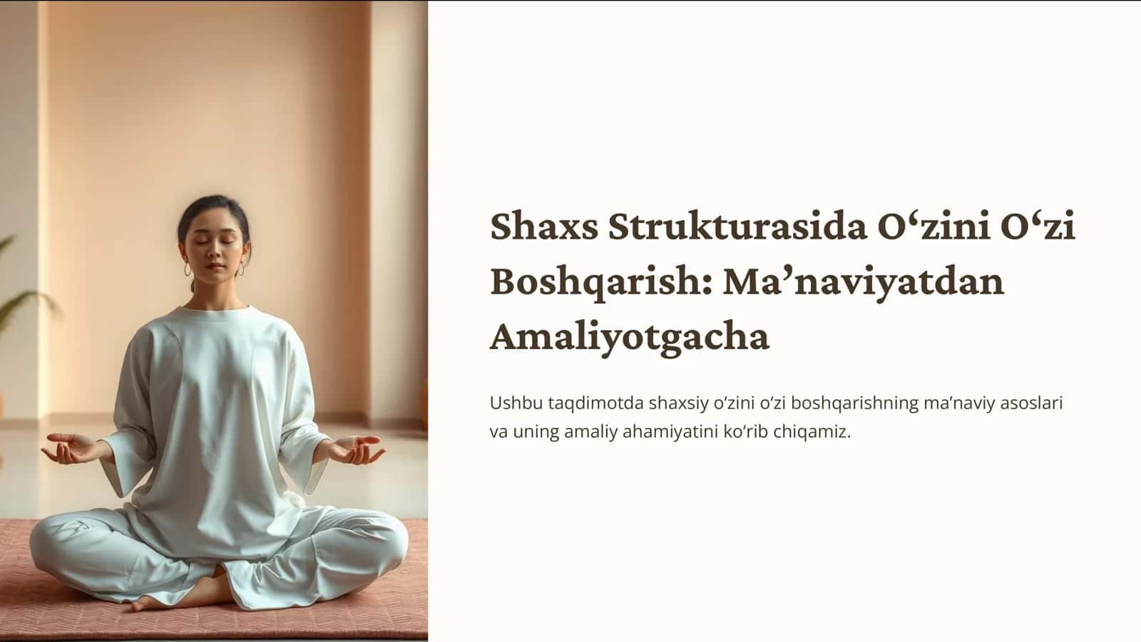 Shaxs Strukturasida O'zini O'zi Boshqarish Ma'naviyatdan Amaliyotgacha