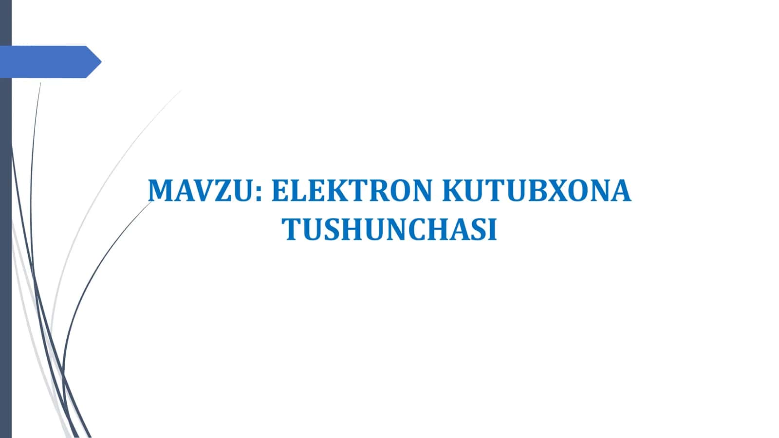 ELEKTRON KUTUBXONA TUSHUNCHASI