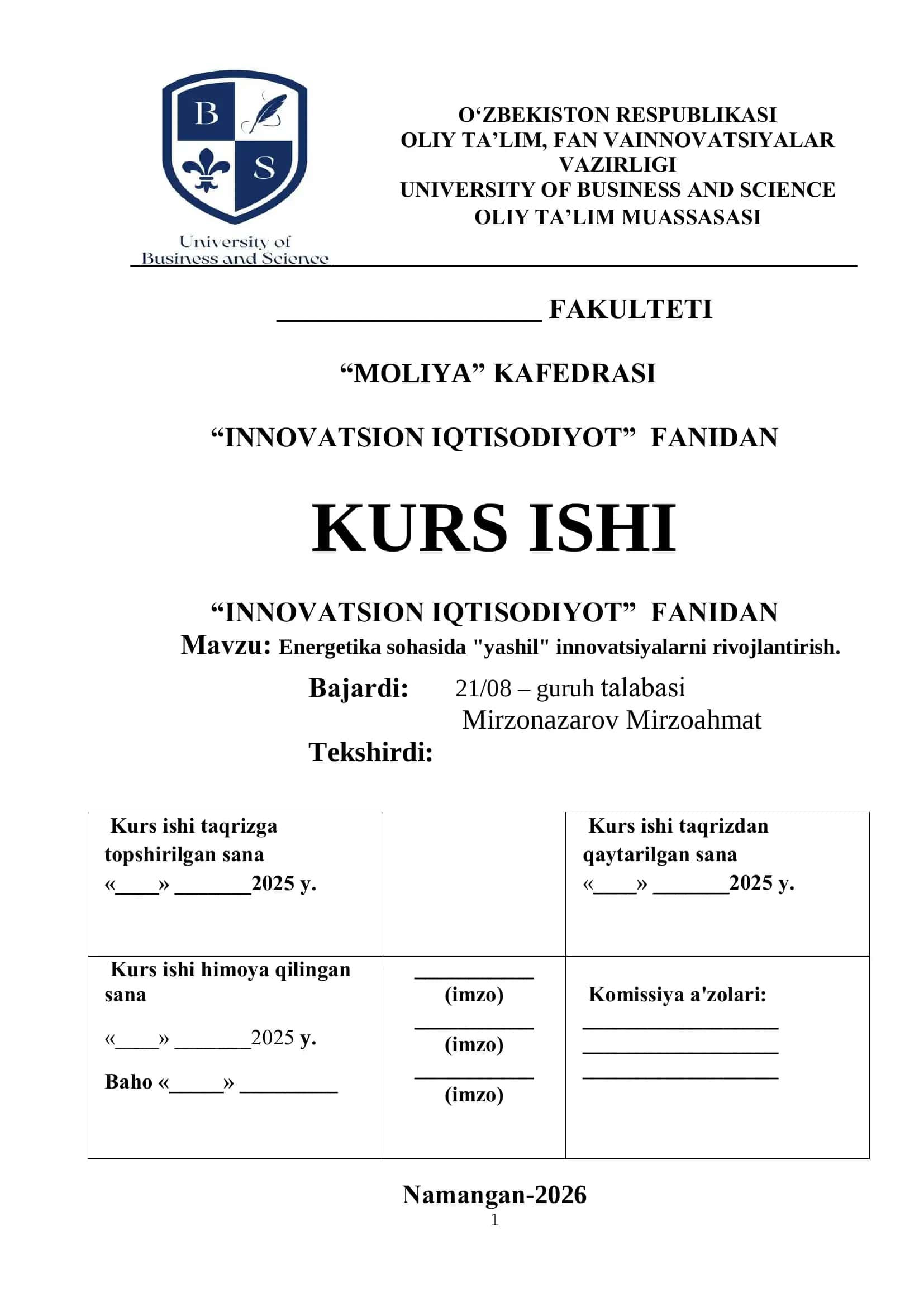 Kurs ishi "INNОVАTSIОN IQTISОDIYОT" FАNIDАN Mаvzu: Energetika sohasida "yashil" innovatsiyalarni rivojlantirish