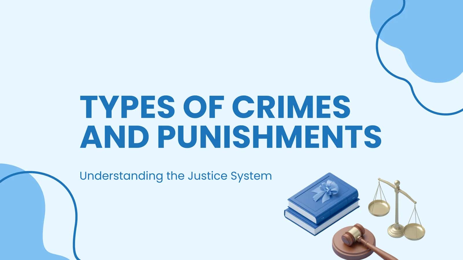 TYPES OF CRIMES AND PUNISHMENTS
