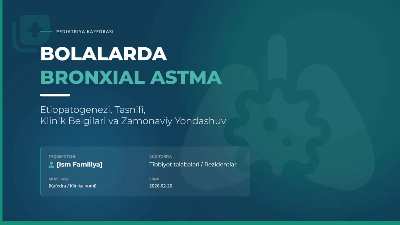 Bolalarda bronxial astma. Etiopatogenezi. Tasnifi. Klinik belgilari.