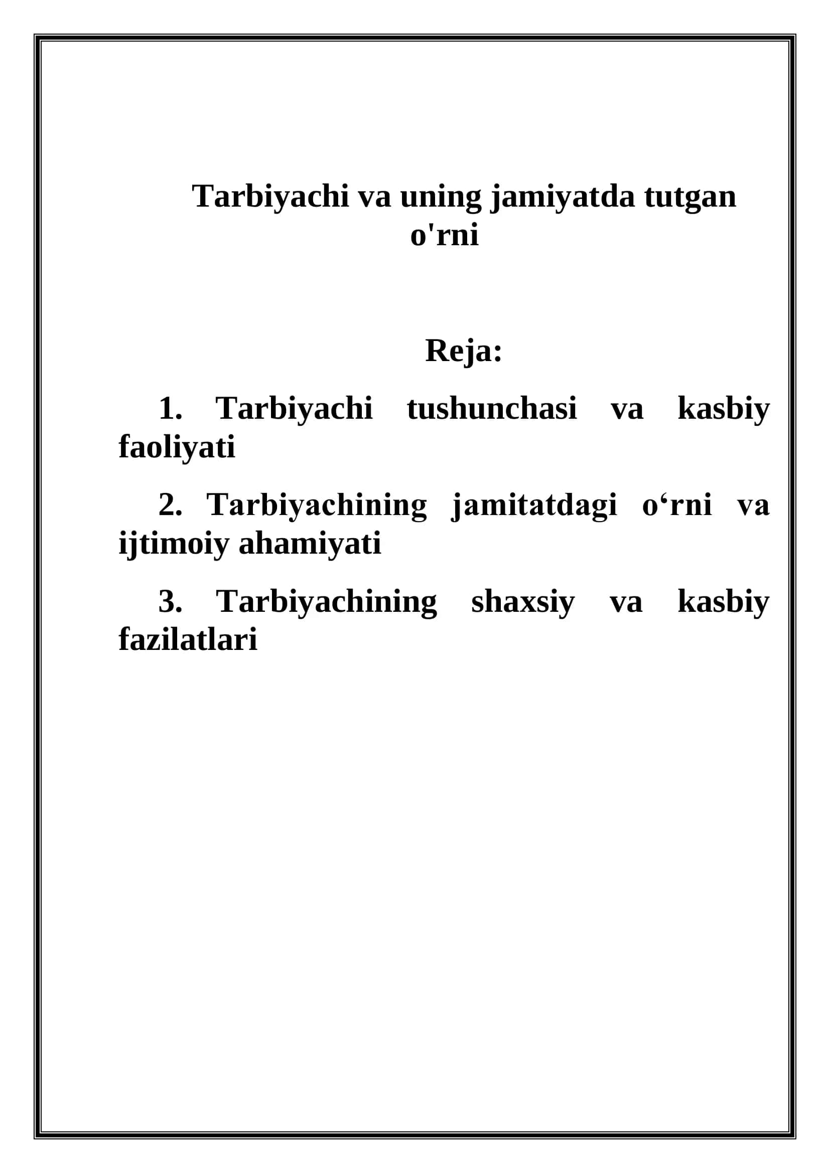 "Tarbiyachi va uning jamiyatda tutgan o'rni" mavzusida mustaqil ish