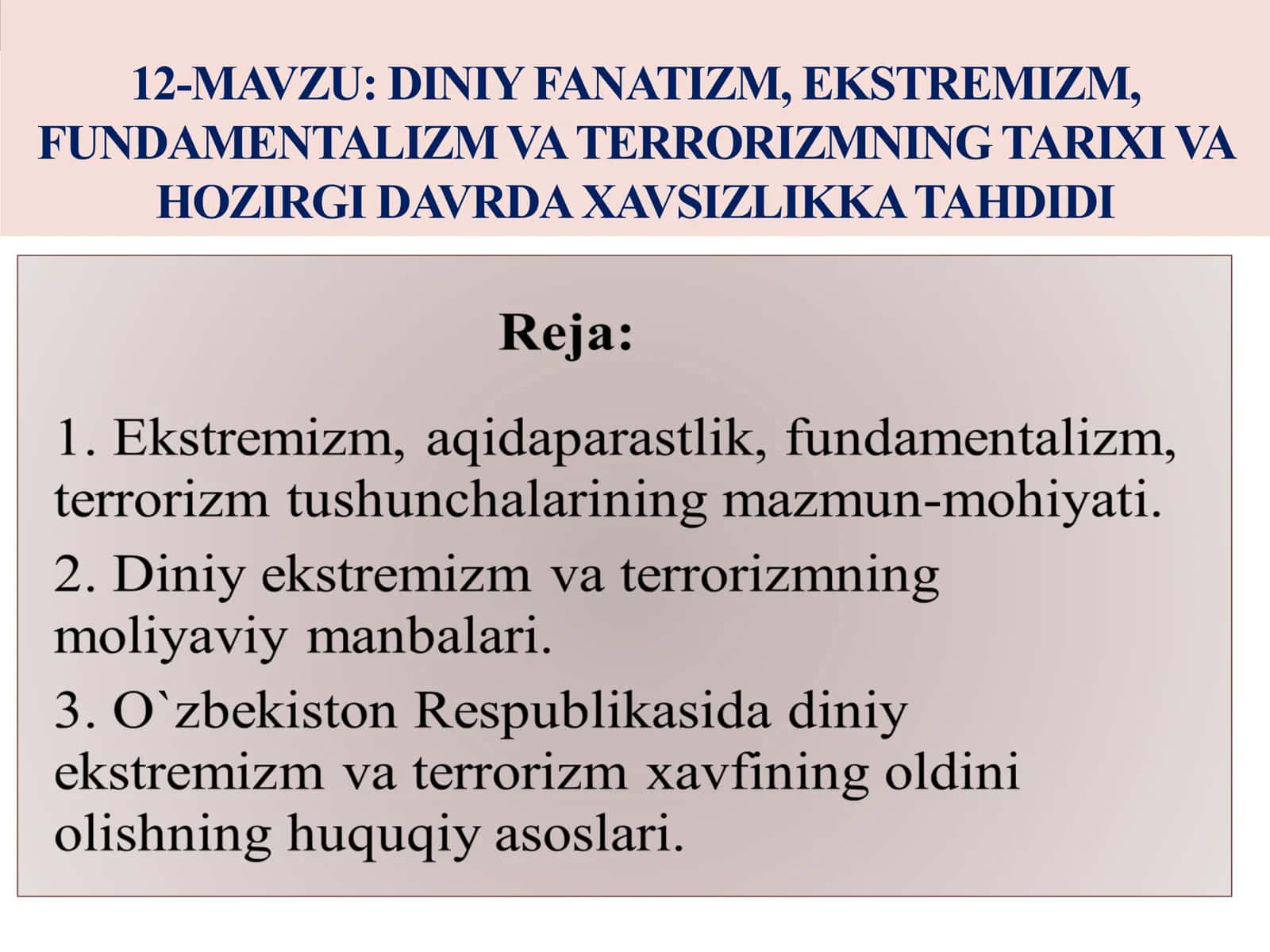 DINIY FANATIZM, EKSTREMIZM, FUNDAMENTALIZM VATERRORIZMNING TARIXI