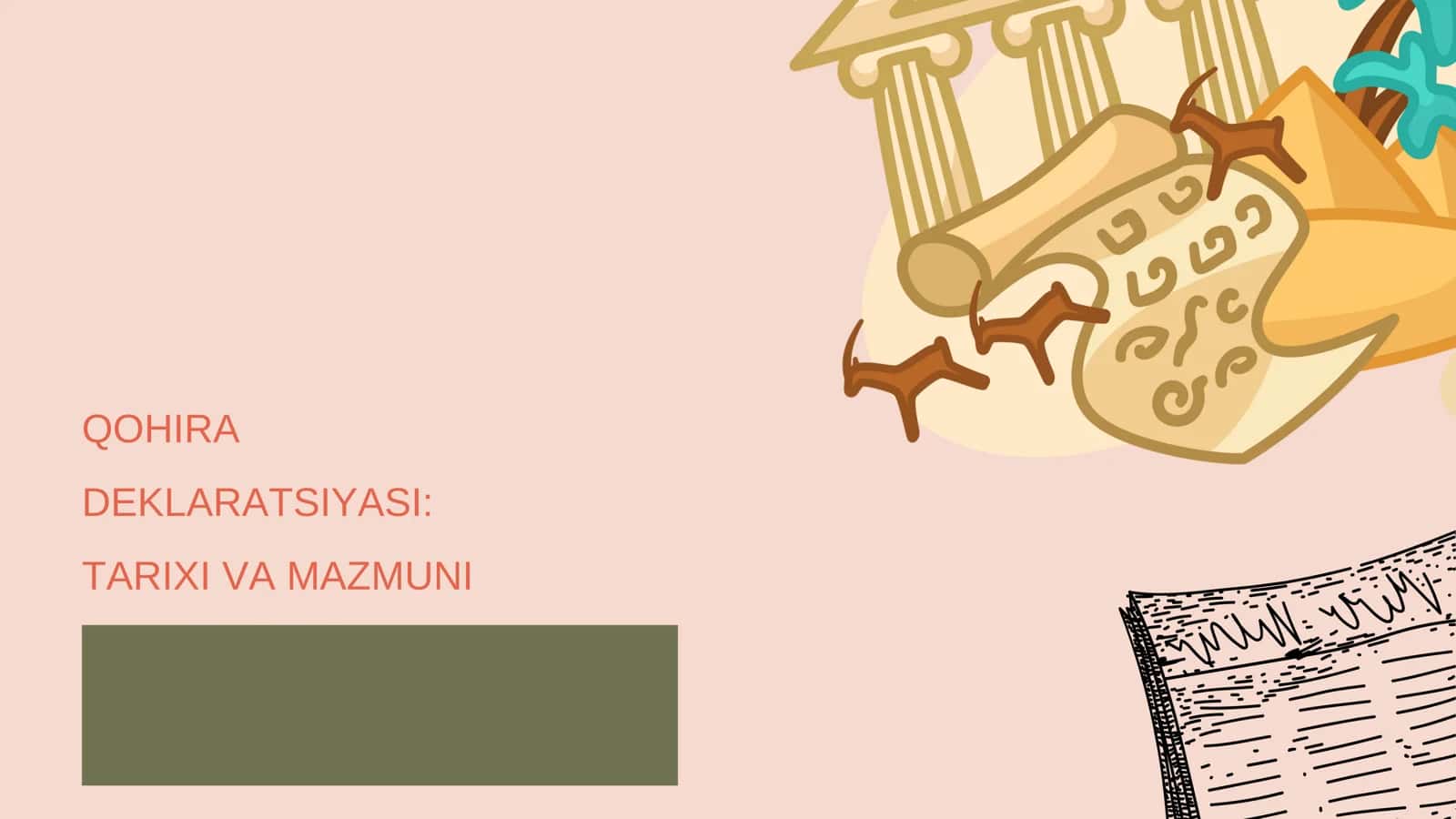 Qohira deklaratsiyasi tarixi va mazmuni