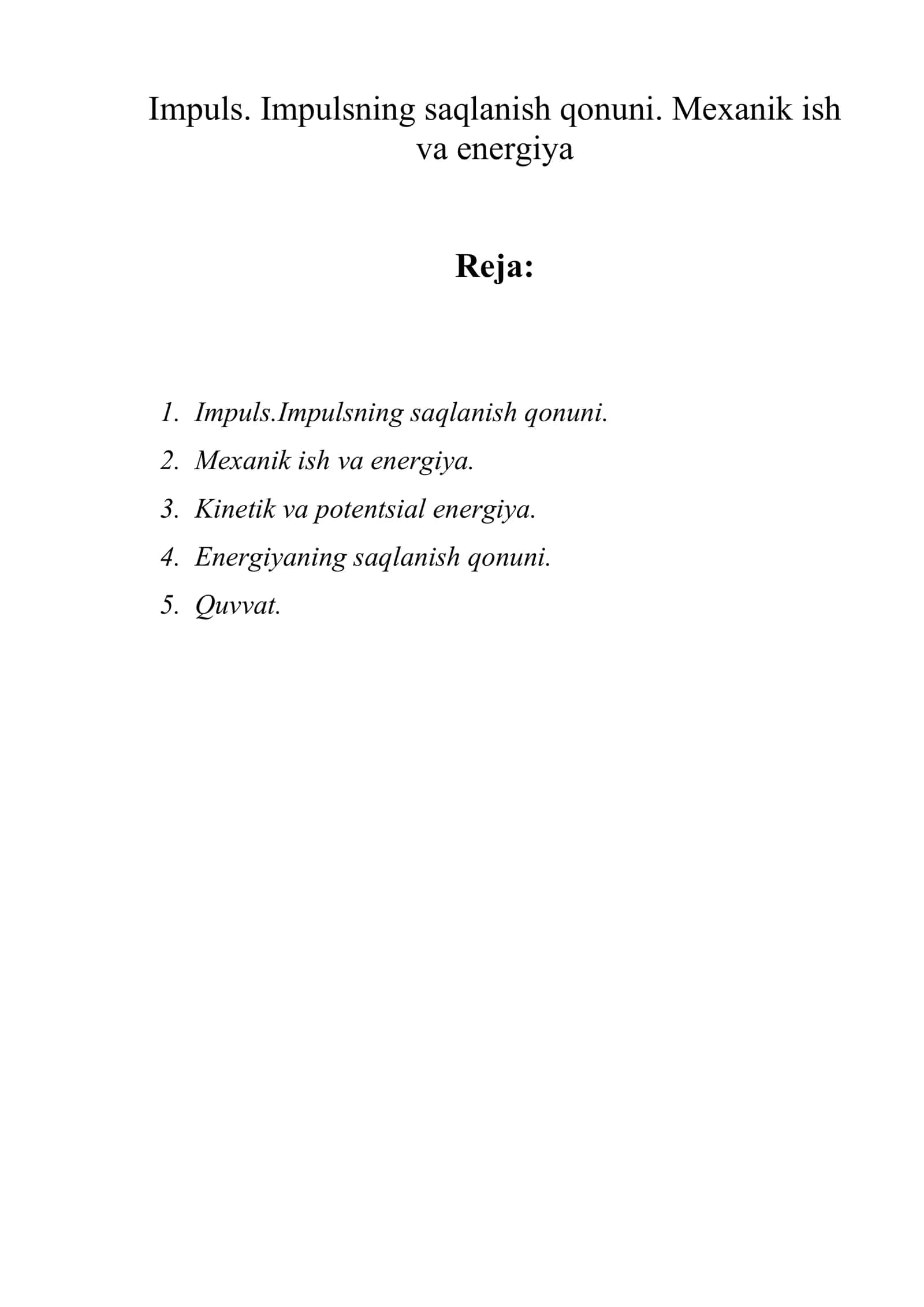 Impuls. Impulsning saqlanish qonuni. Mеxanik ish va enеrgiya
