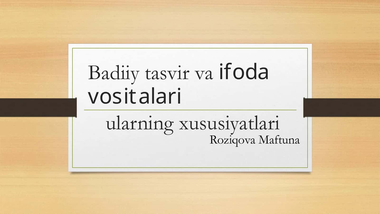 Badiiy tasvir va ifoda vositalari