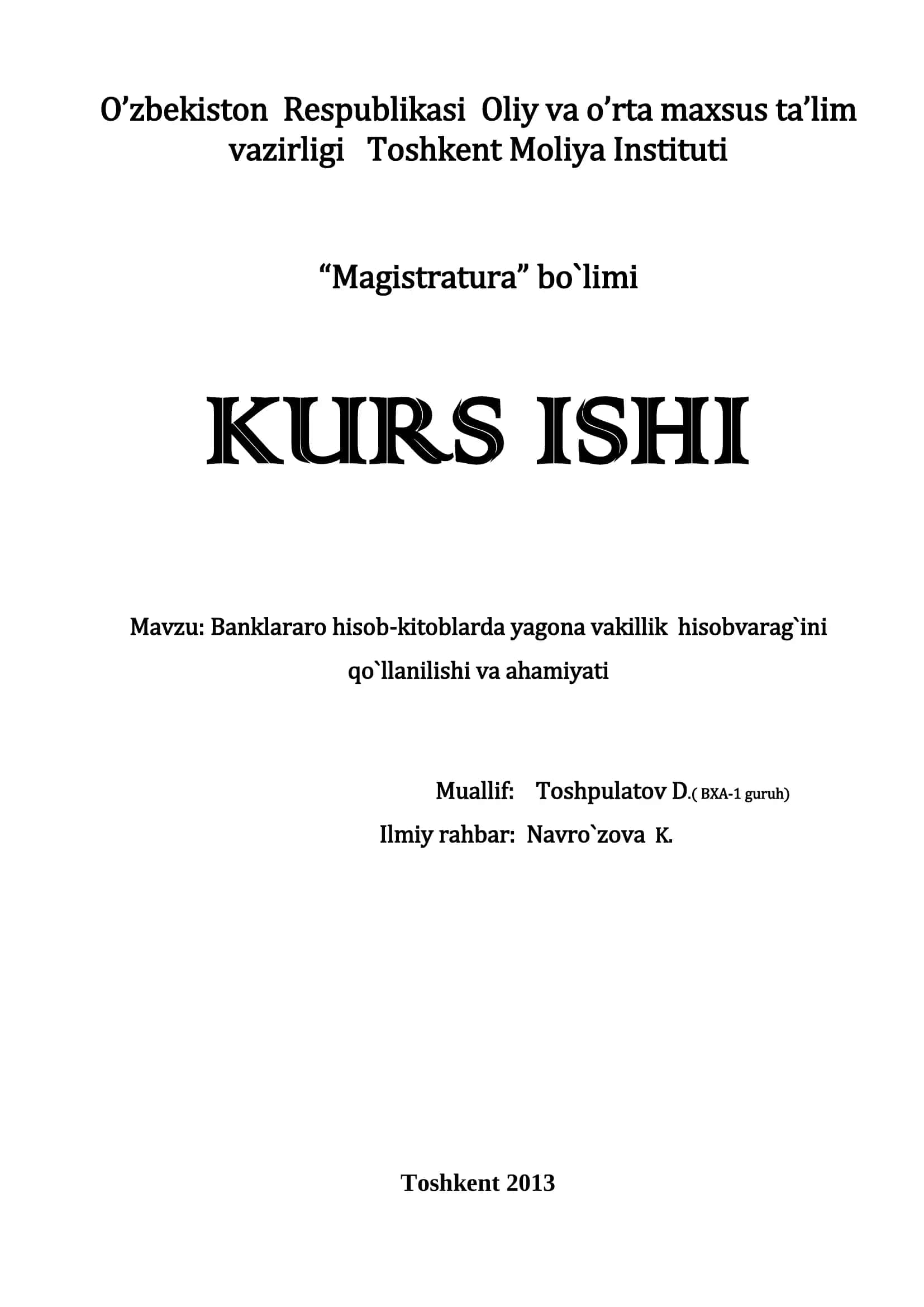 Banklararo hisob-kitoblarda yagona vakillik hisobvarag`ini qo`llanilishi va ahamiyati