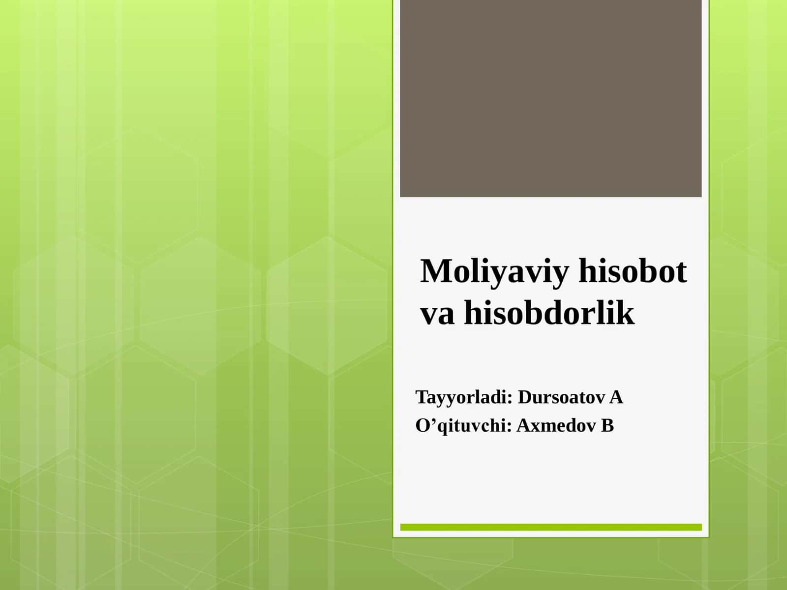 Moliyaviy hisobot va hisobdorlik