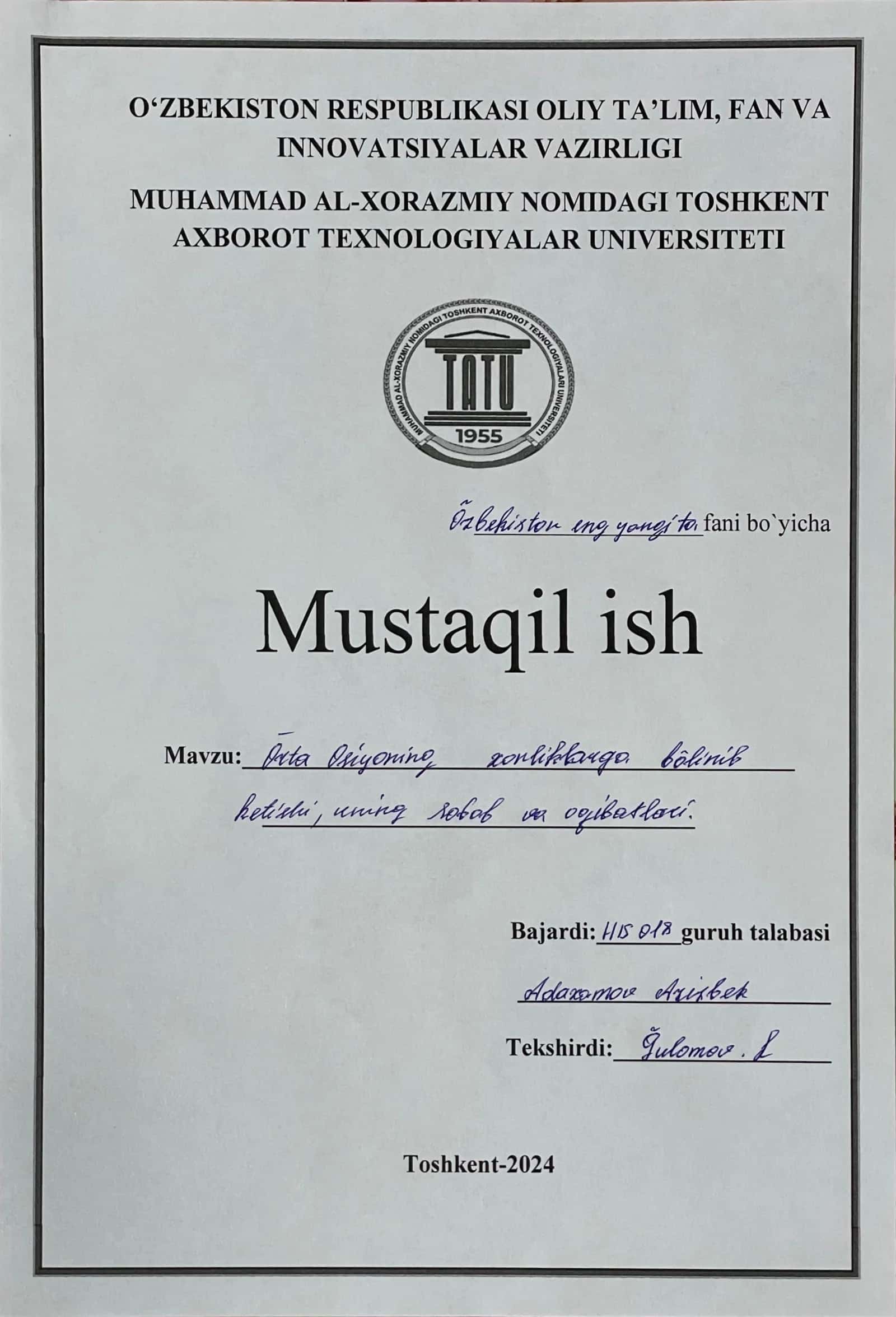 O‘rta Osiyoning xonliklarga bo‘linib ketishi, uning sabab va oqibatlari Mustaqil ish