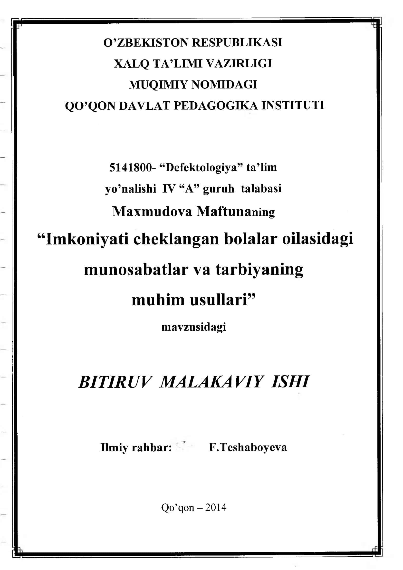 "Imkoniyati cheklangan bolalar oilasidagi munosabatlar va tarbiyaning muhim usullari" mavzusidagi Bitiruv Malakaviy Ish
