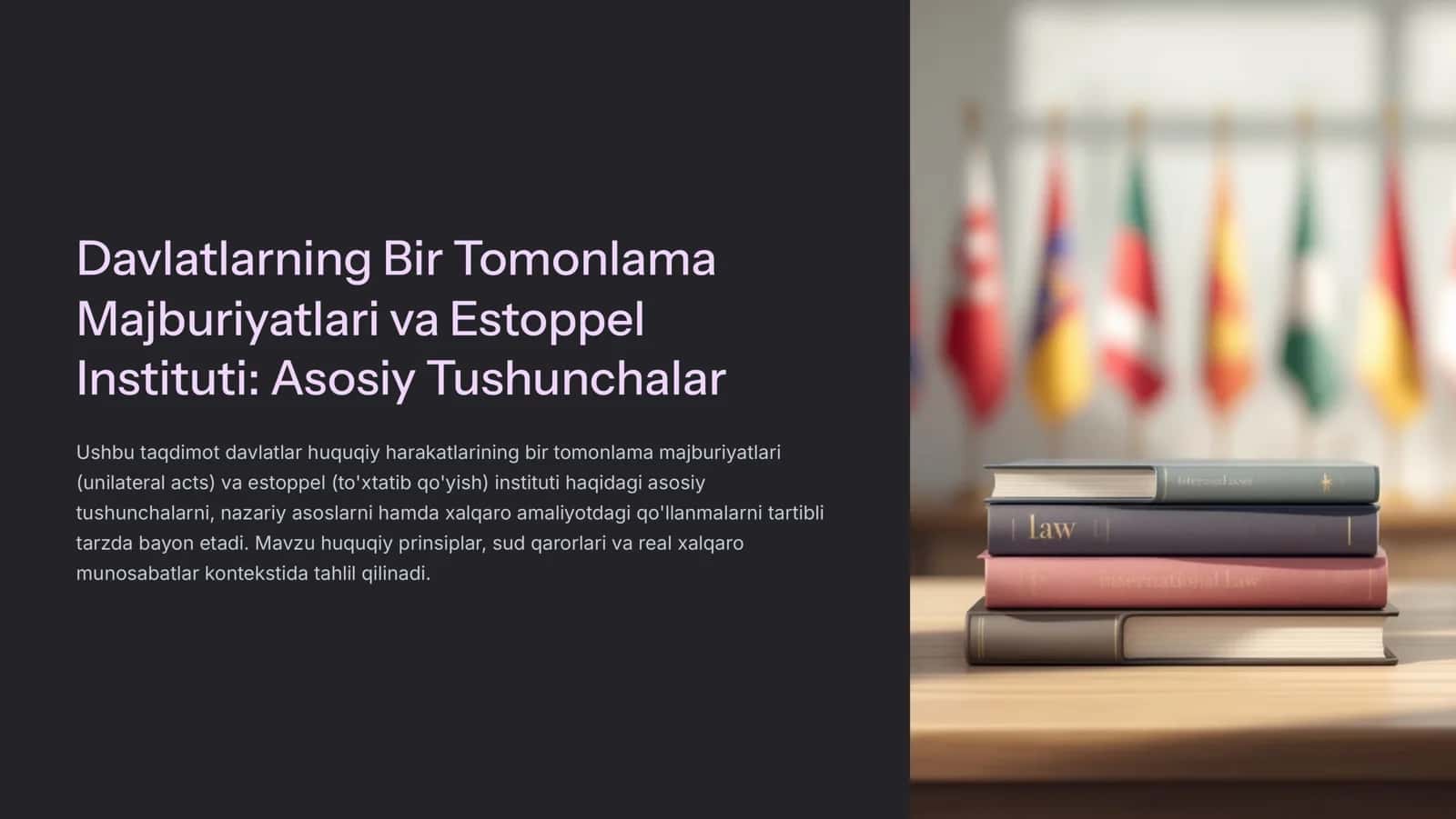 Davlatlarning Bir Tomonlama Majburiyatlari va Estoppel Instituti