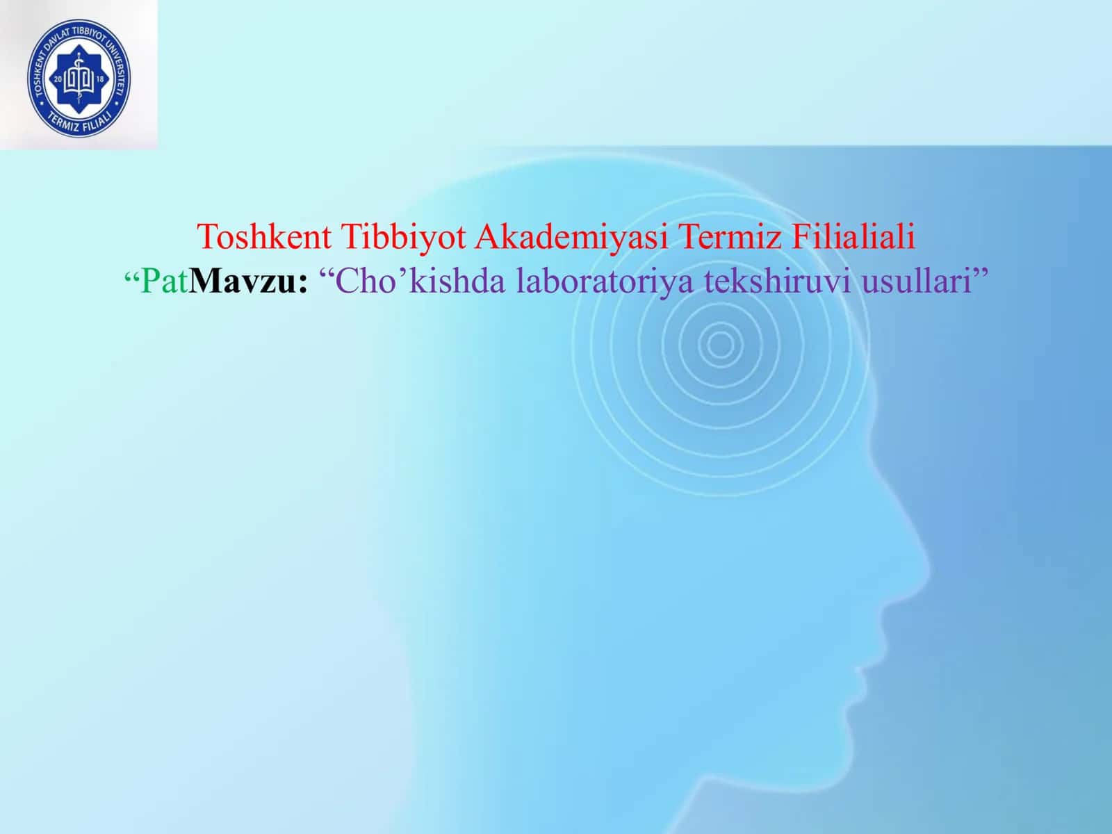 “Cho’kishda laboratoriya tekshiruvi usullari”