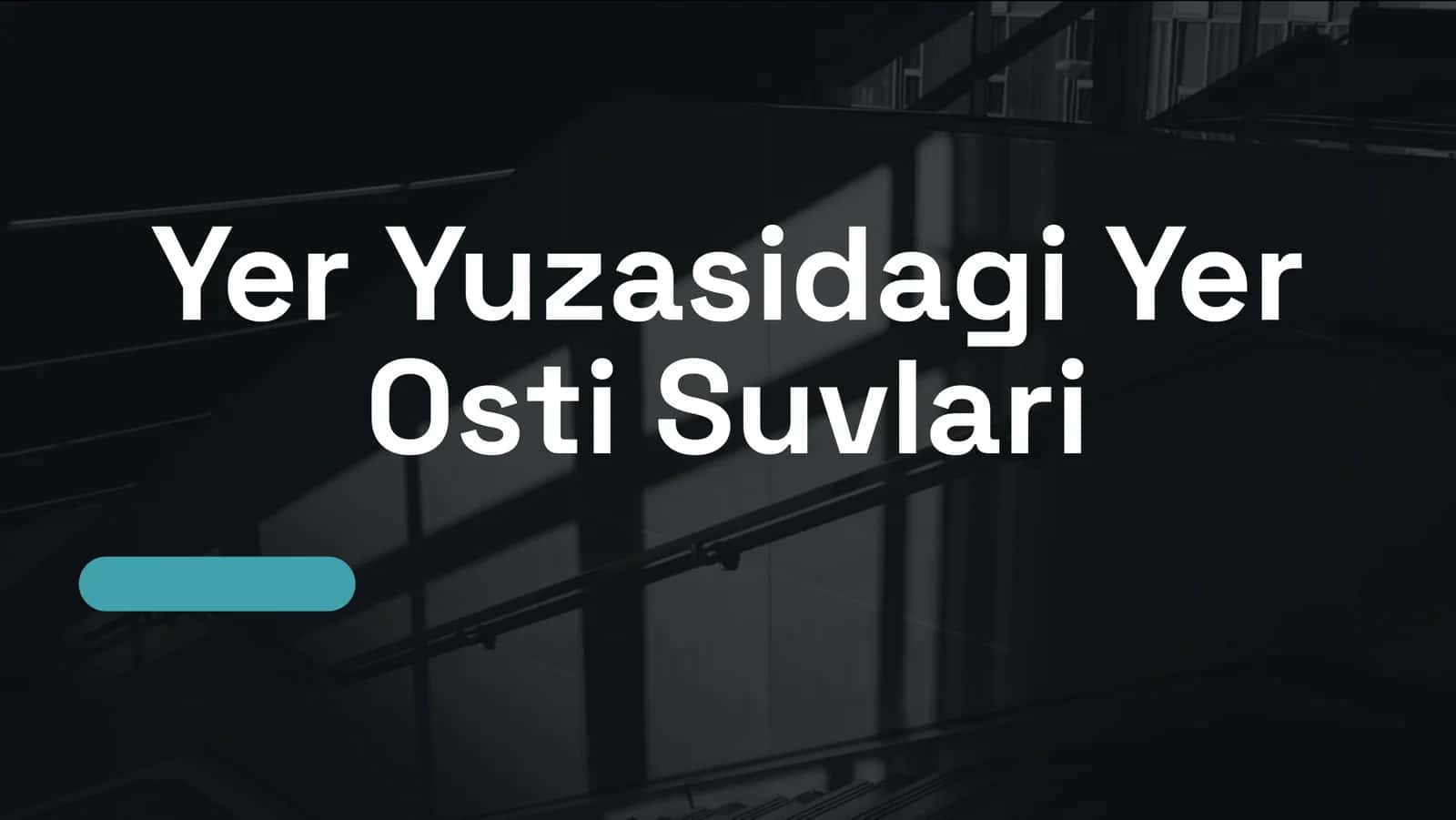 Yer Yuzasidagi Yer Osti Suvlari
