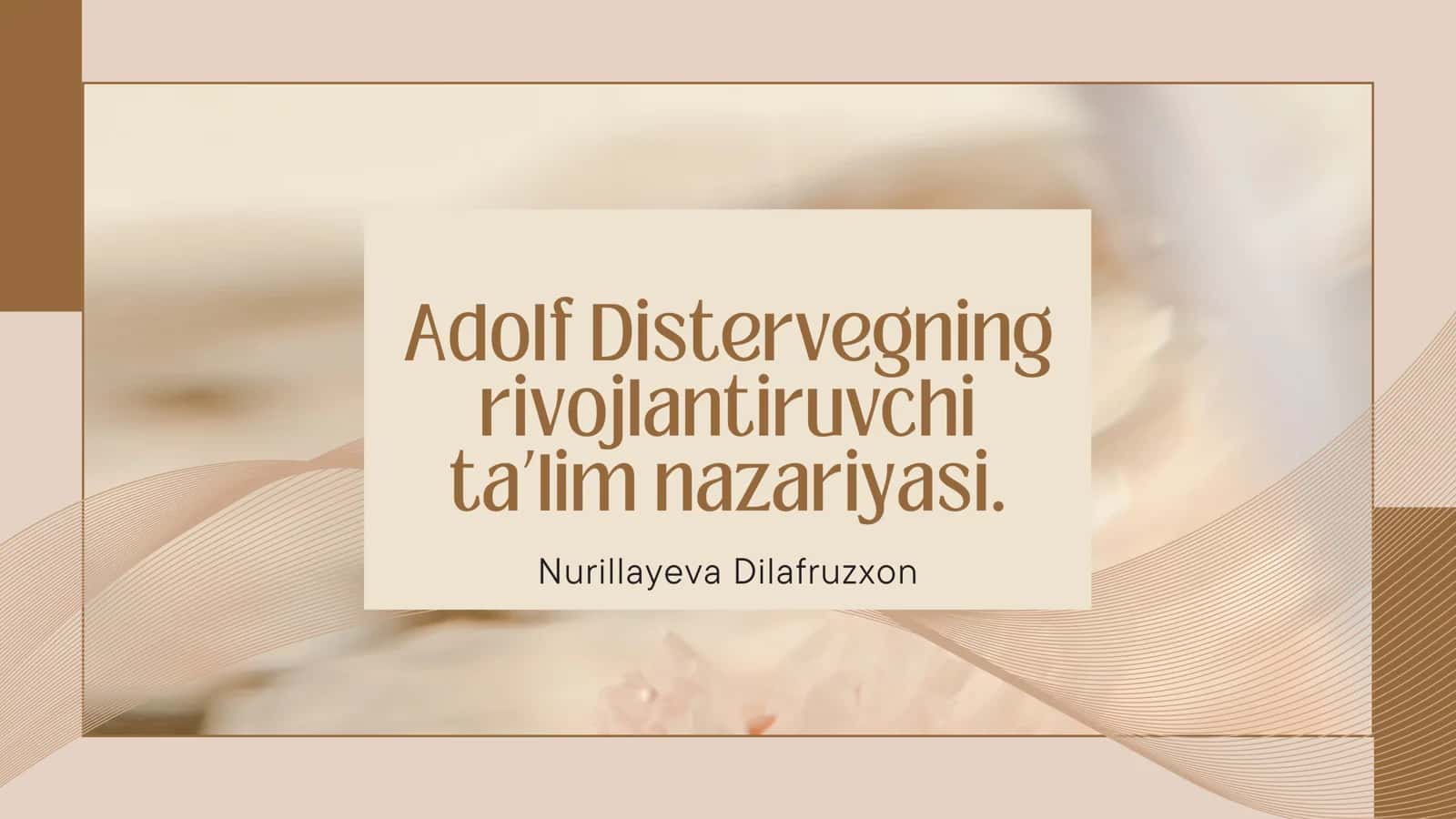 Adolf Distervegning rivojlantiruvchi ta’lim nazariyasi