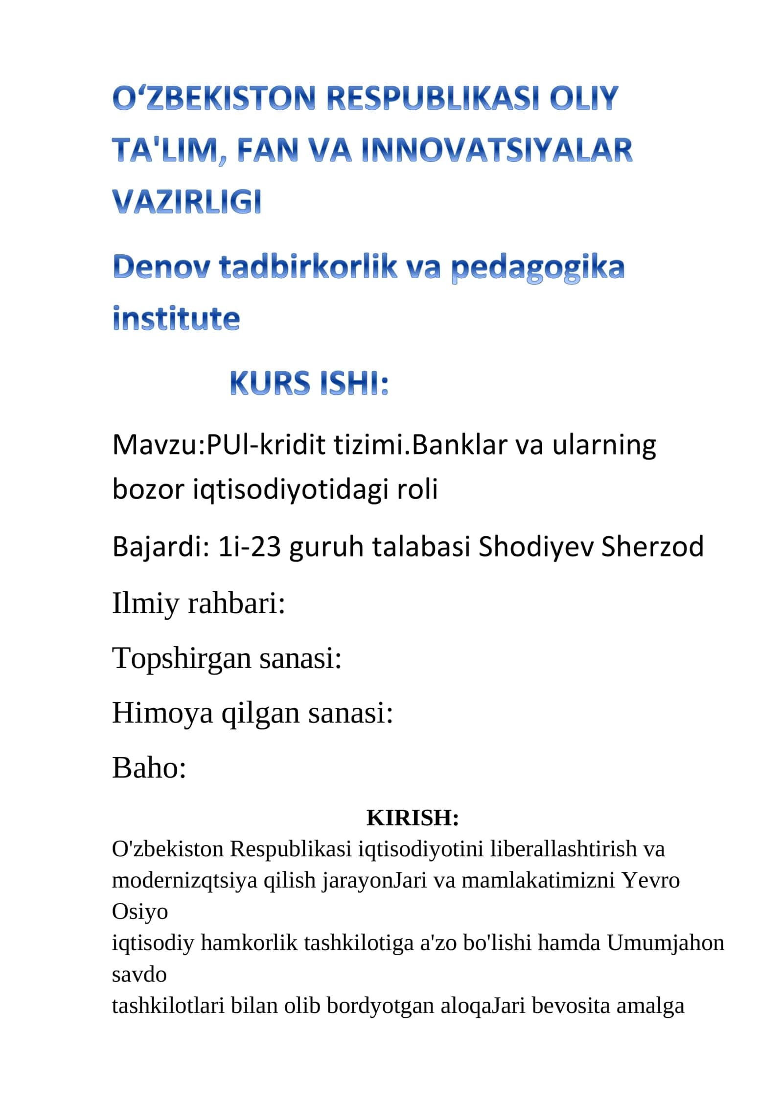 PUl-kridit tizimi.Banklar va ularning bozor iqtisodiyotidagi roli
