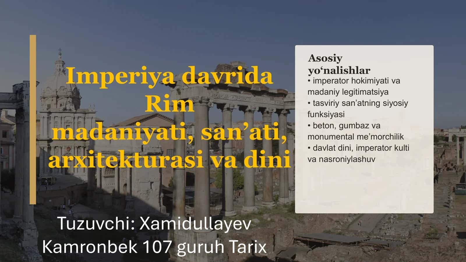 Imperiya davrida Rim madaniyati, san’ati, arxitekturasi va dini