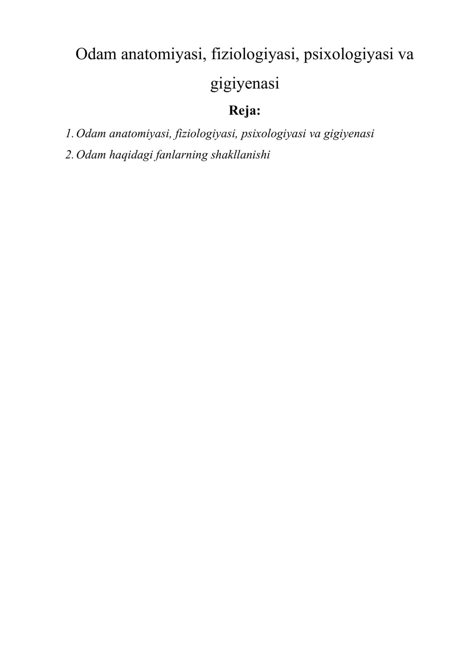 Odam anatomiyasi, fiziologiyasi, psixologiyasi va gigiyenasi