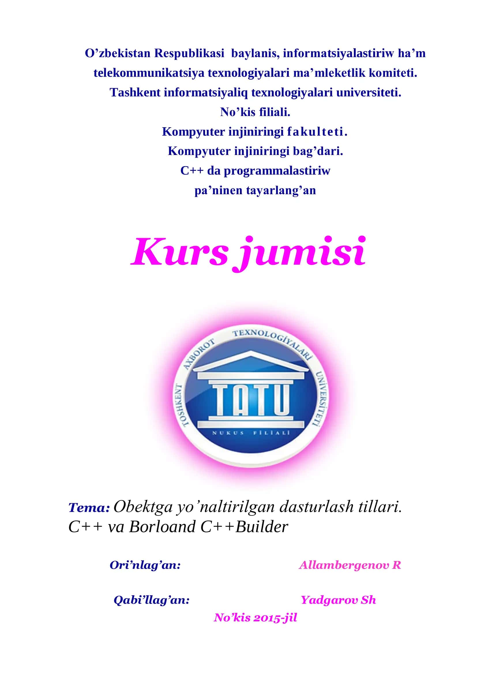 Obektga yo’naltirilgan dasturlash tillari. C++ va Borloand C++Builder