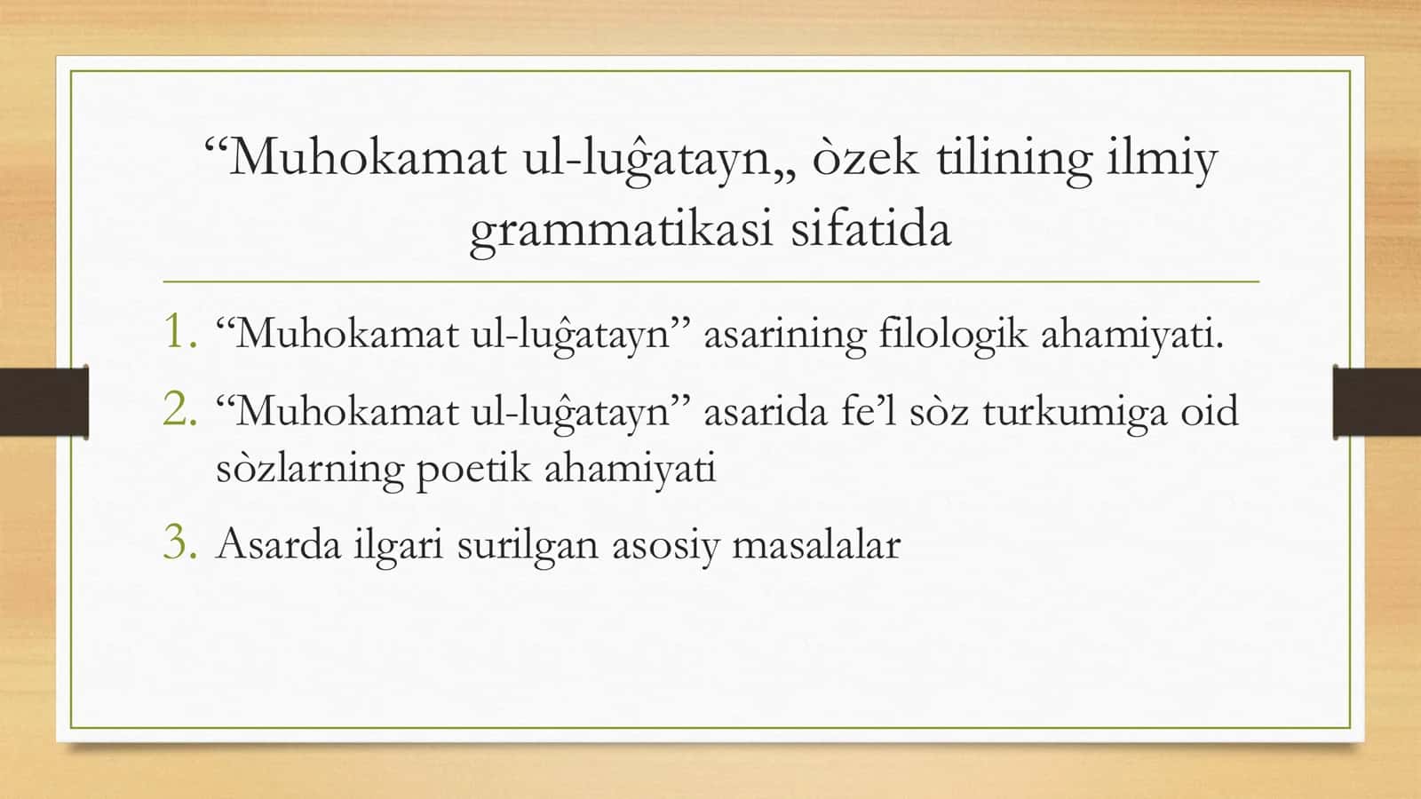 “Muhokamat ul-luĝatayn,, òzek tilining ilmiy grammatikasi sifatida