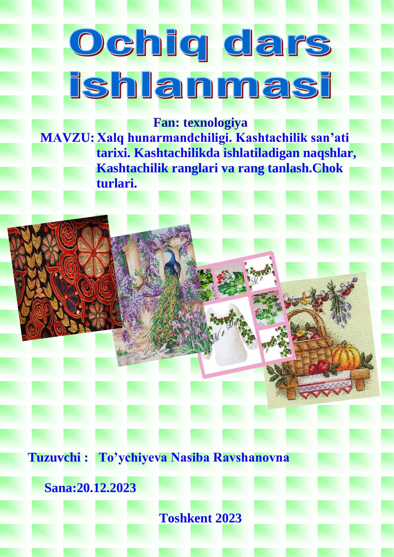 5-sinf Texnologiya fanidan Xalq hunarmandchiligi. Kashtachilik san'ati ochiq dars ishlanma