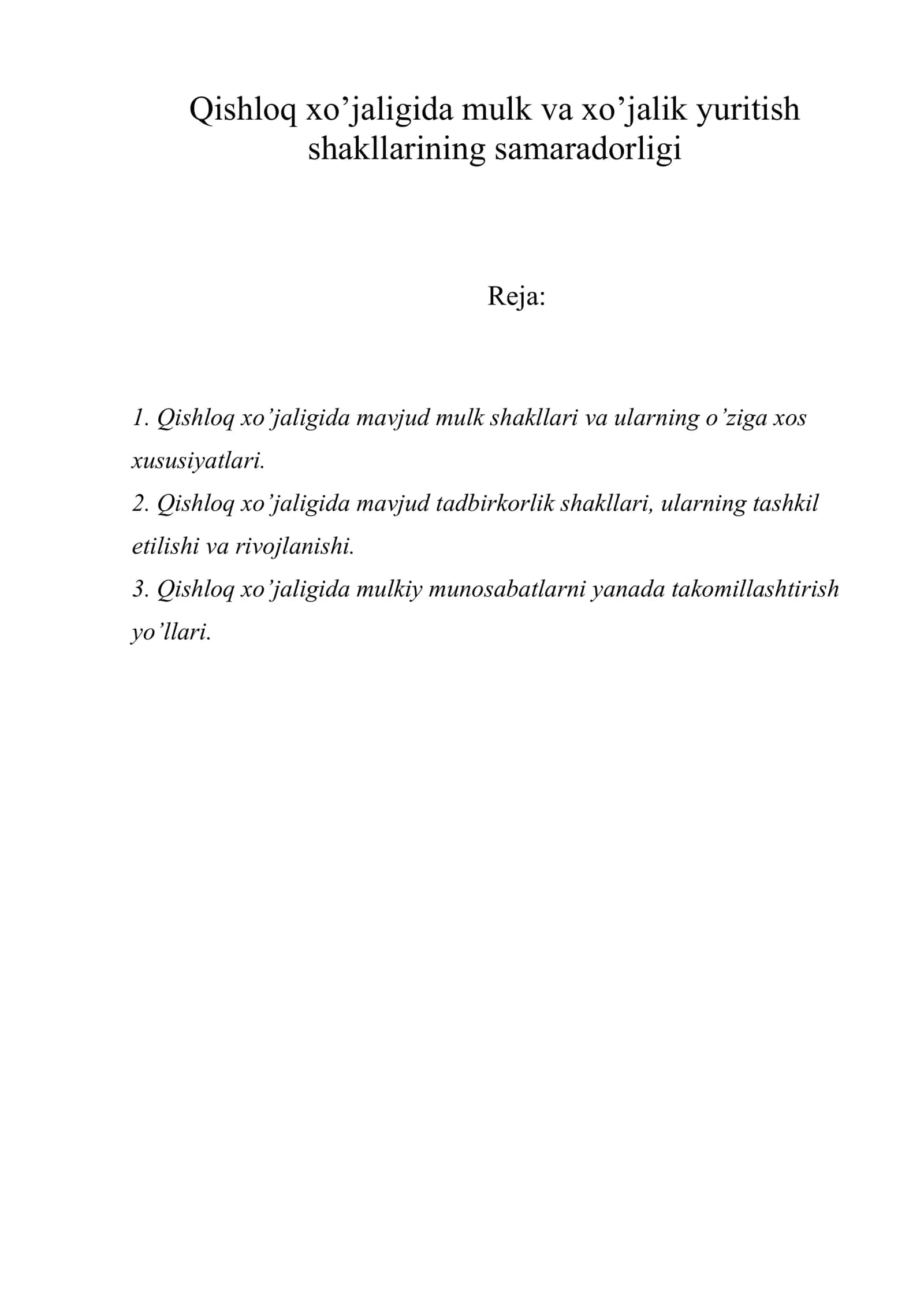 Qishloq xo’jaligida mulk va xo’jalik yuritish shakllarining samaradorligi