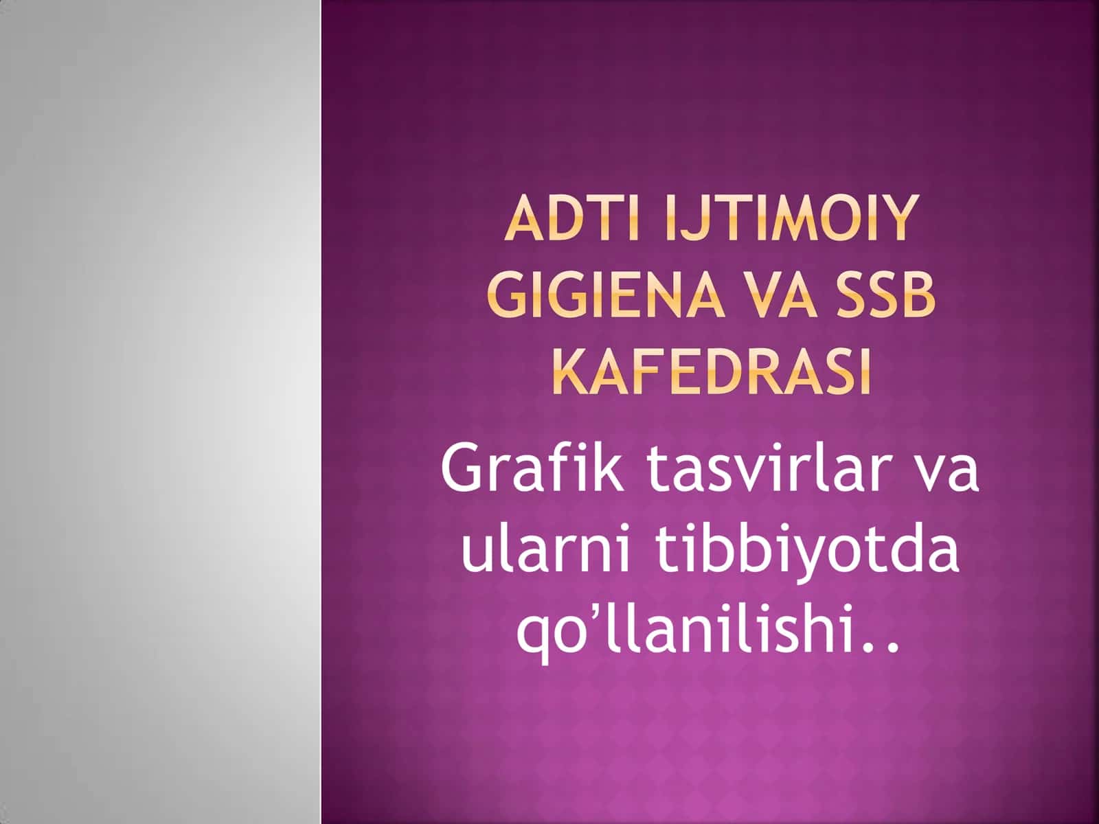 Grafik tasvirlar va ularni tibbiyotda qoʼllanilishi