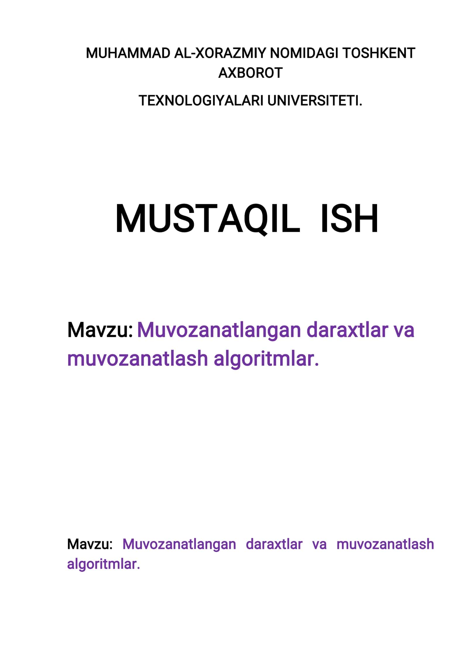 MUHAMMAD AL-XORAZMIY NOMIDAGI TOSHKENT AXBOROT TEXNOLOGIYALARI UNIVERSITETI MUSTAQIL ISH