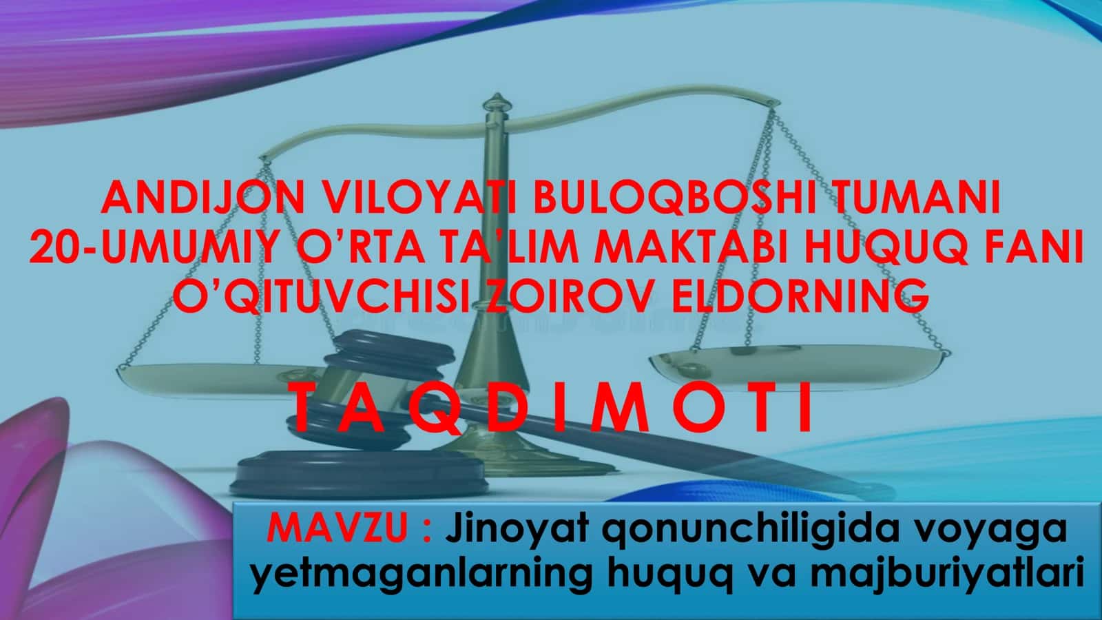 8-sinf Huquq fanidan dars taqdimot. Jinoyat qonunchiligida voyaga yetmaganlarning huquq va majburiyatlari