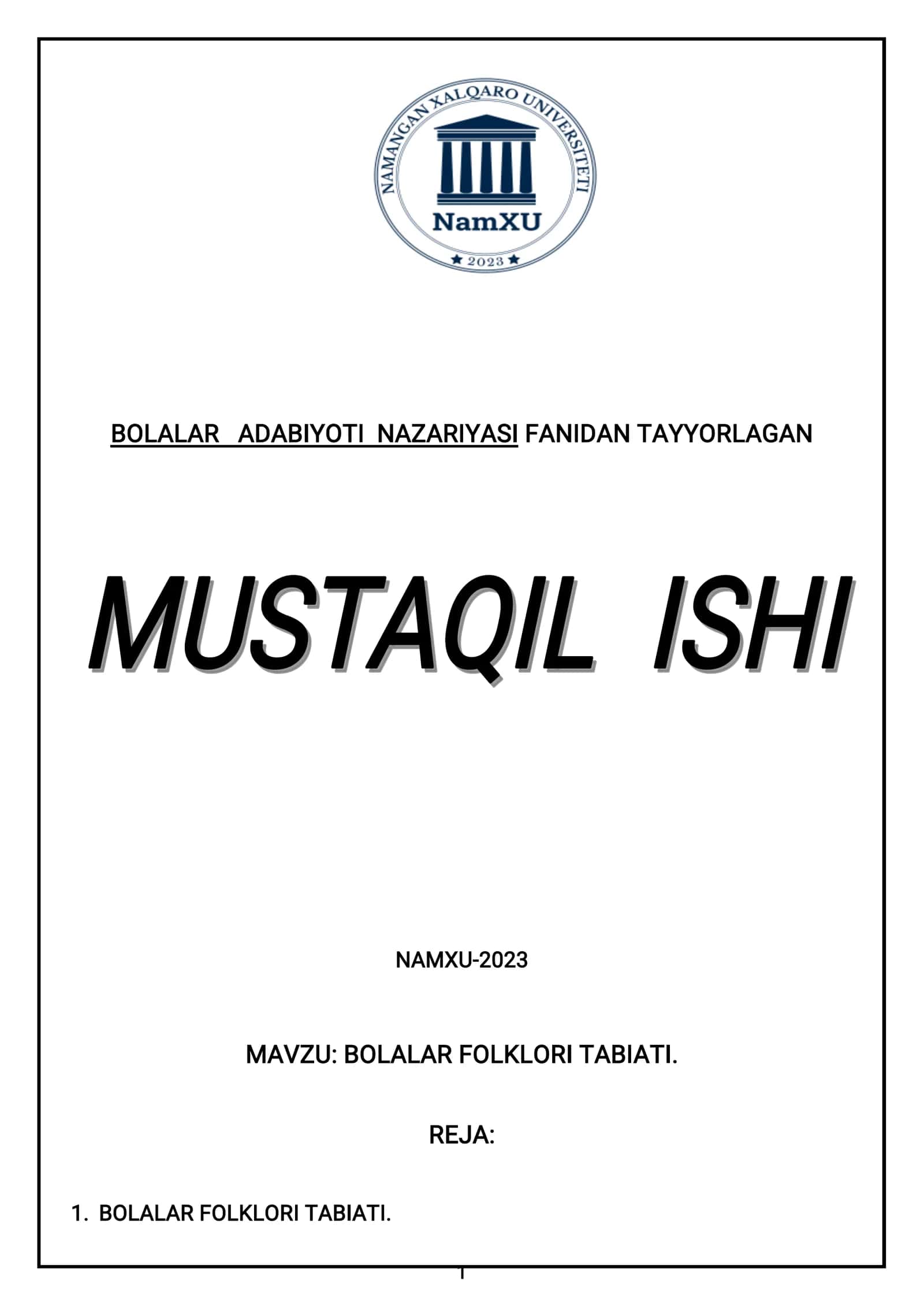 BOLALAR ADABIYOTI NAZARIYASI FANIDAN TAYYORLAGAN MUSTAQIL ISHI