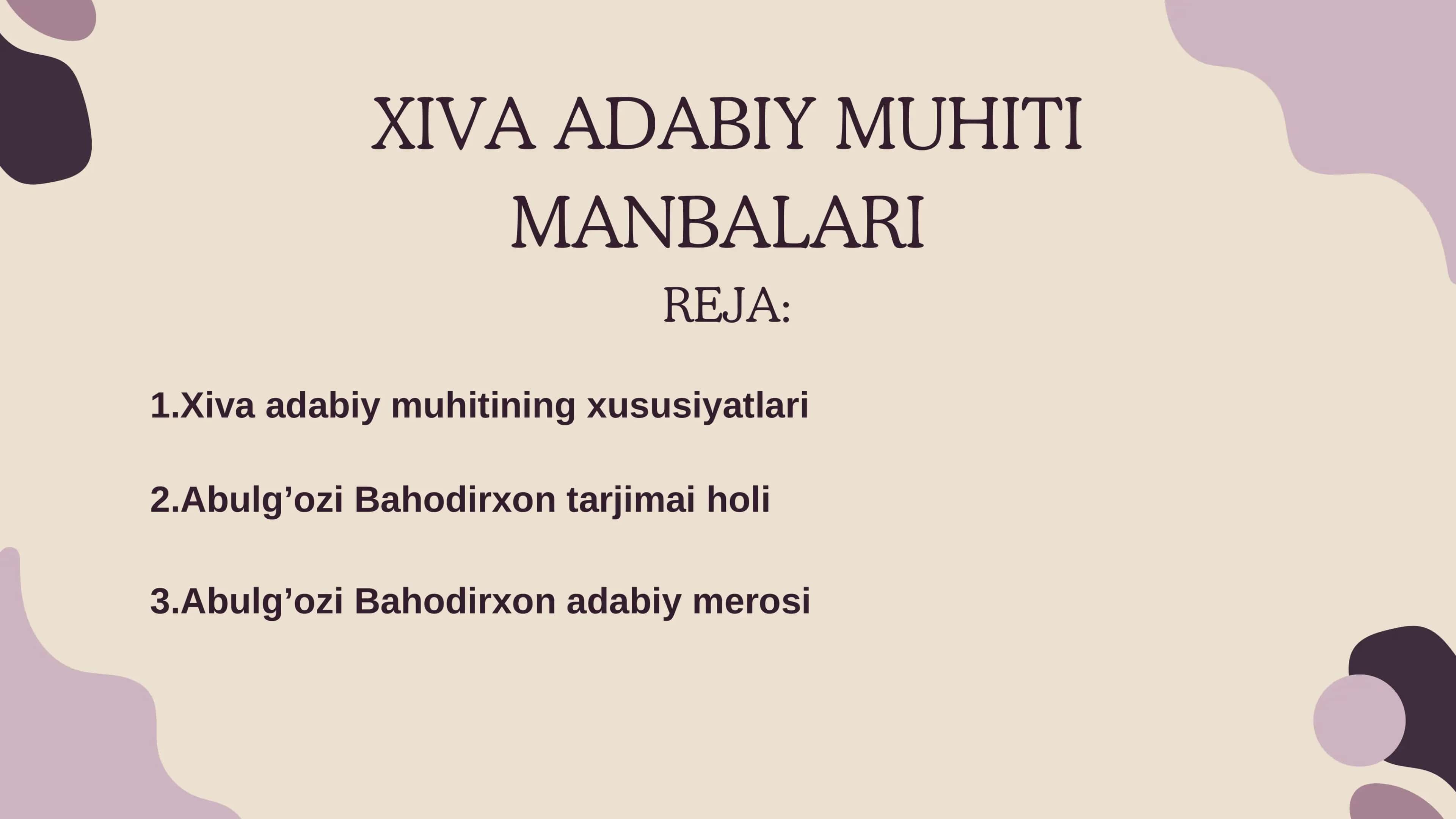 XIVA ADABIY MUHITI MANBALARI