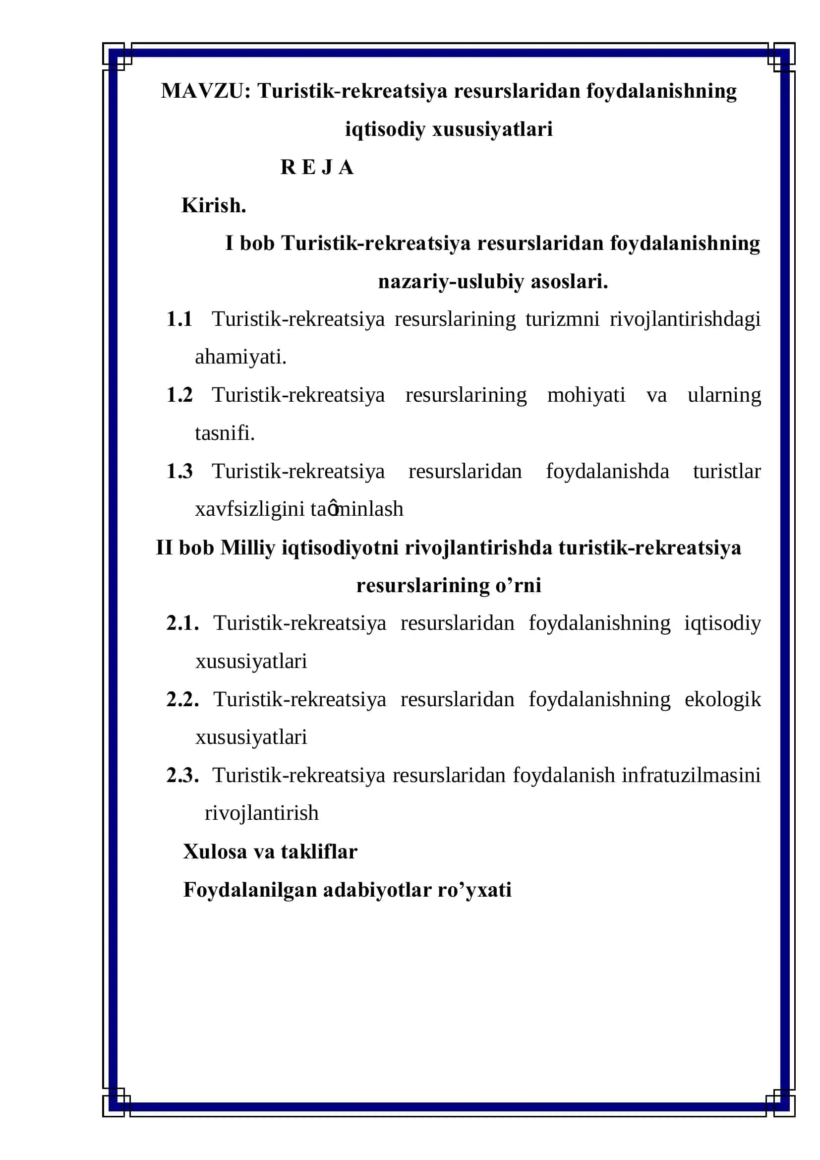 Turistik-rekreatsiya resurslaridan foydalanishning iqtisodiy xususiyatlari
