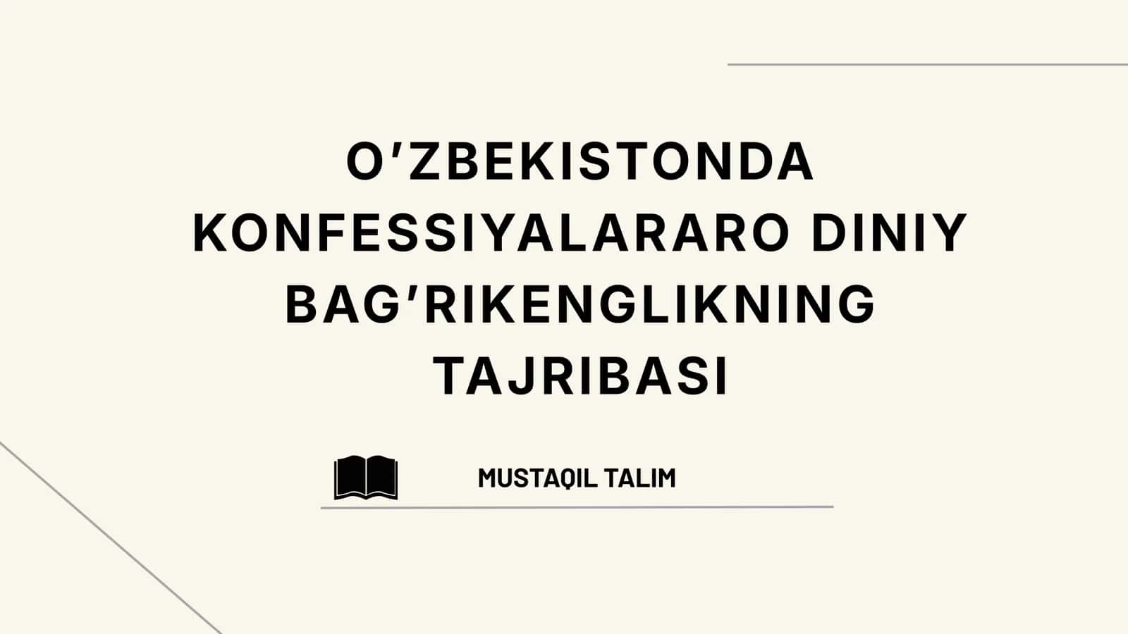 Konfessiyalararo Diniy Bag'rikenglikning Tajribasi