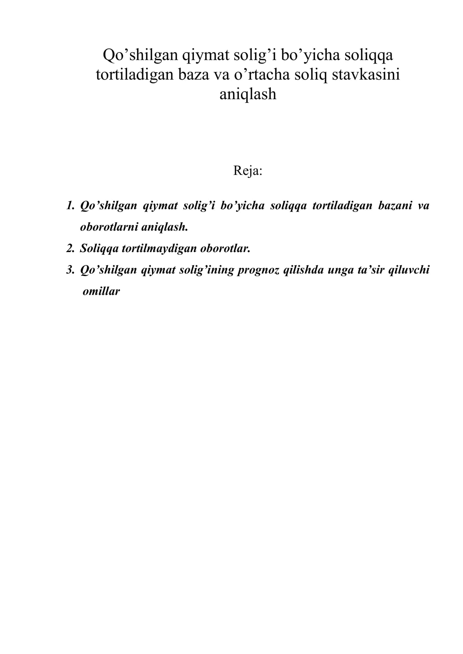 Qo’shilgan qiymat solig’i bo’yicha soliqqa tortiladigan baza va o’rtacha soliq stavkasini aniqlash