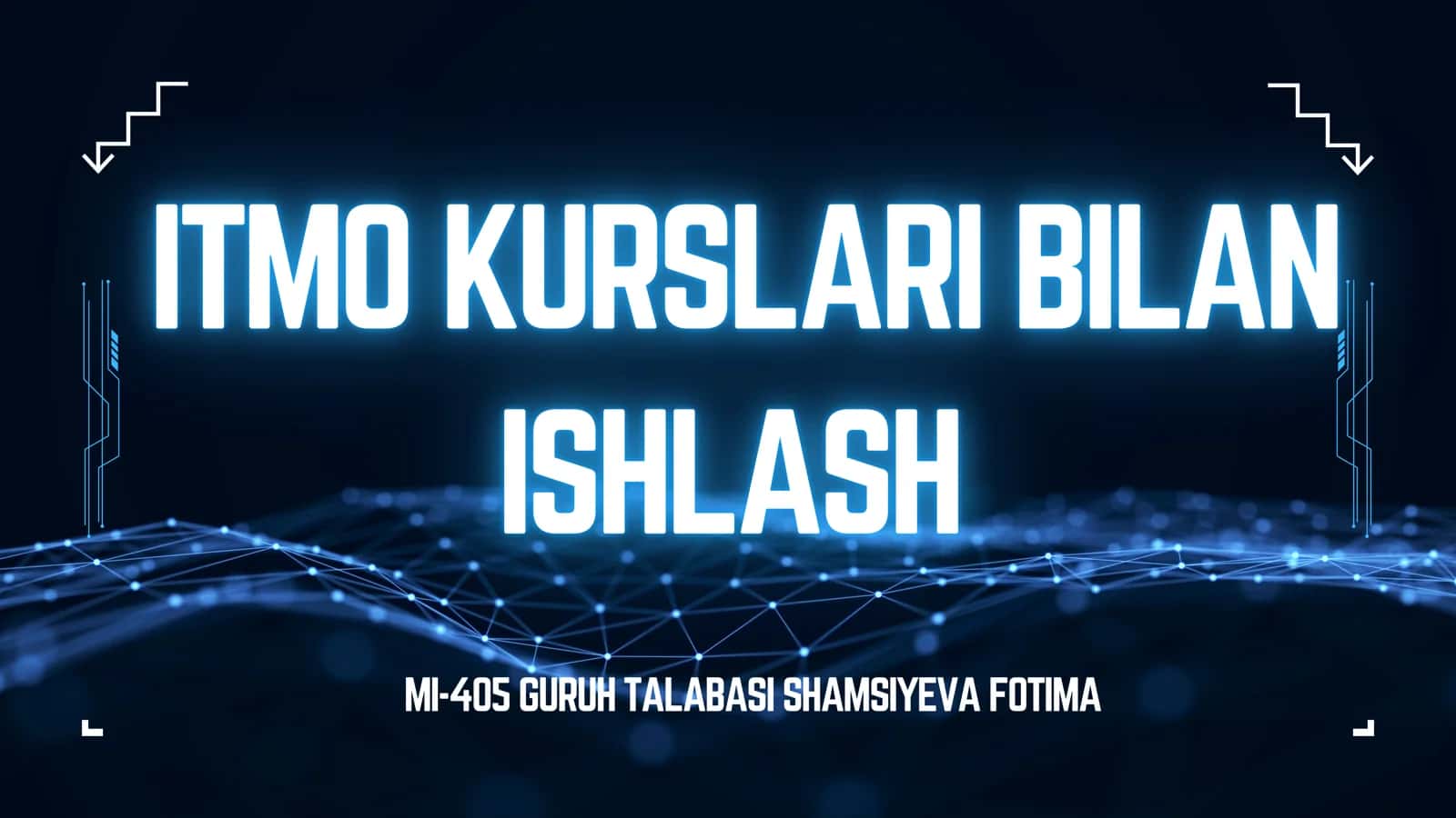 ITMO KURSLARI