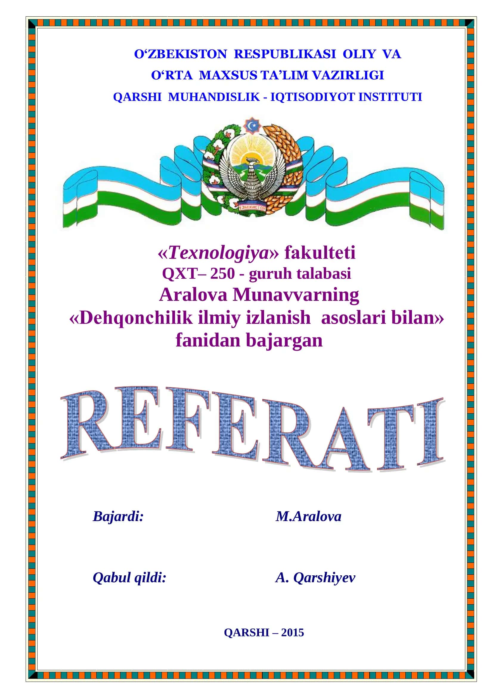 Dehqonchilikka qo‘llashga tadbiq qilingan yangi texnologiyalar haqida ma’lumot