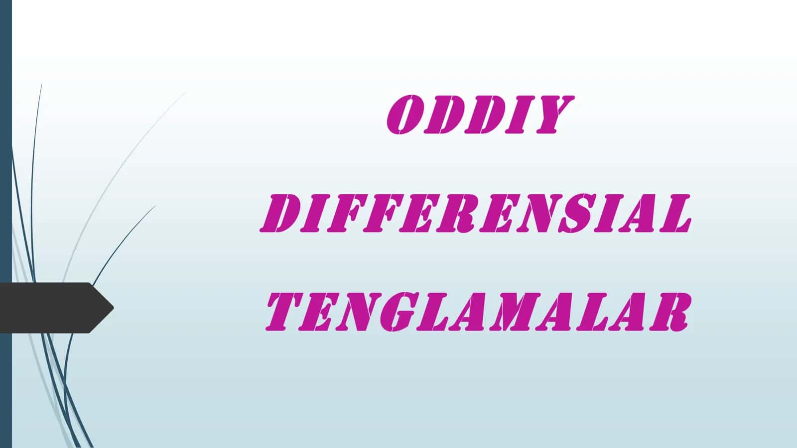 Oddiy differensial tenglamalar